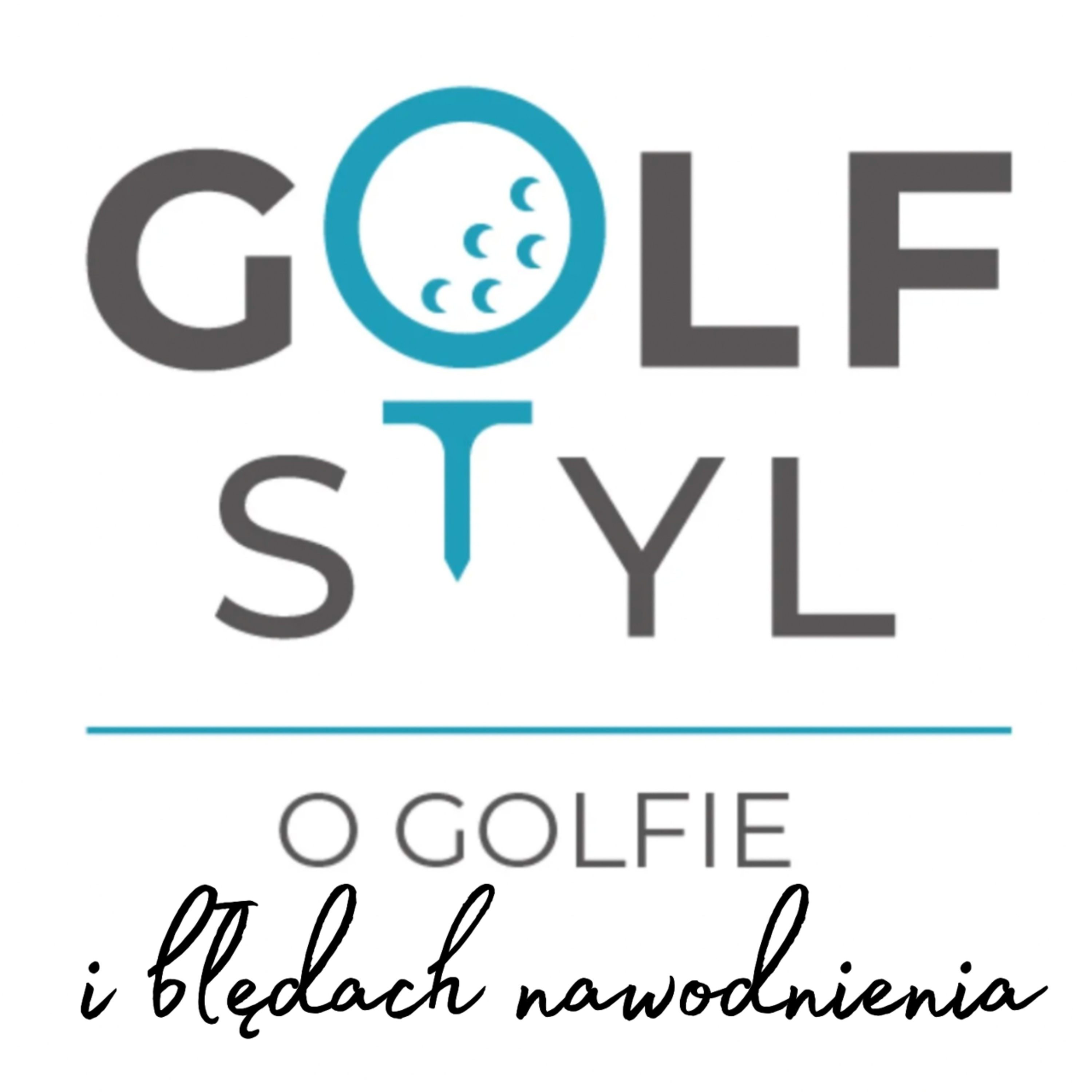 GolfStyl o golfie z ... - Podcast golfowy nie tylko dla golfistów