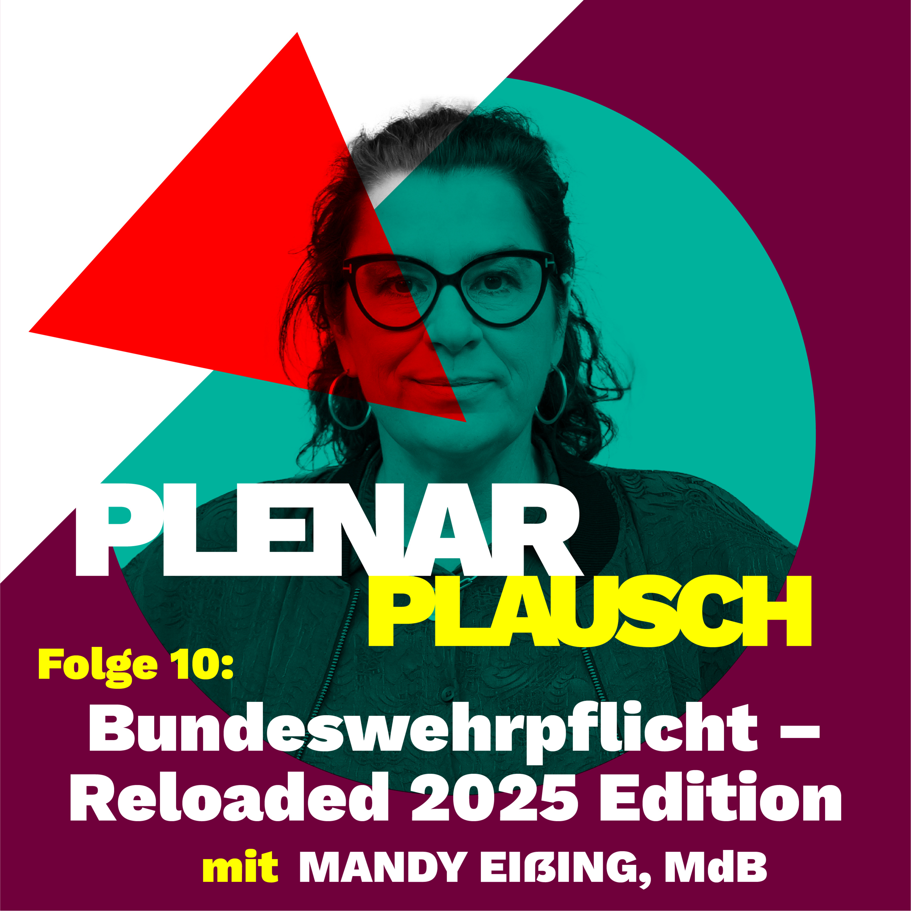 10: Bundeswehrpflicht – Reloaded 2025 Edition (mit Mandy Eißing, MdB) episode artwork