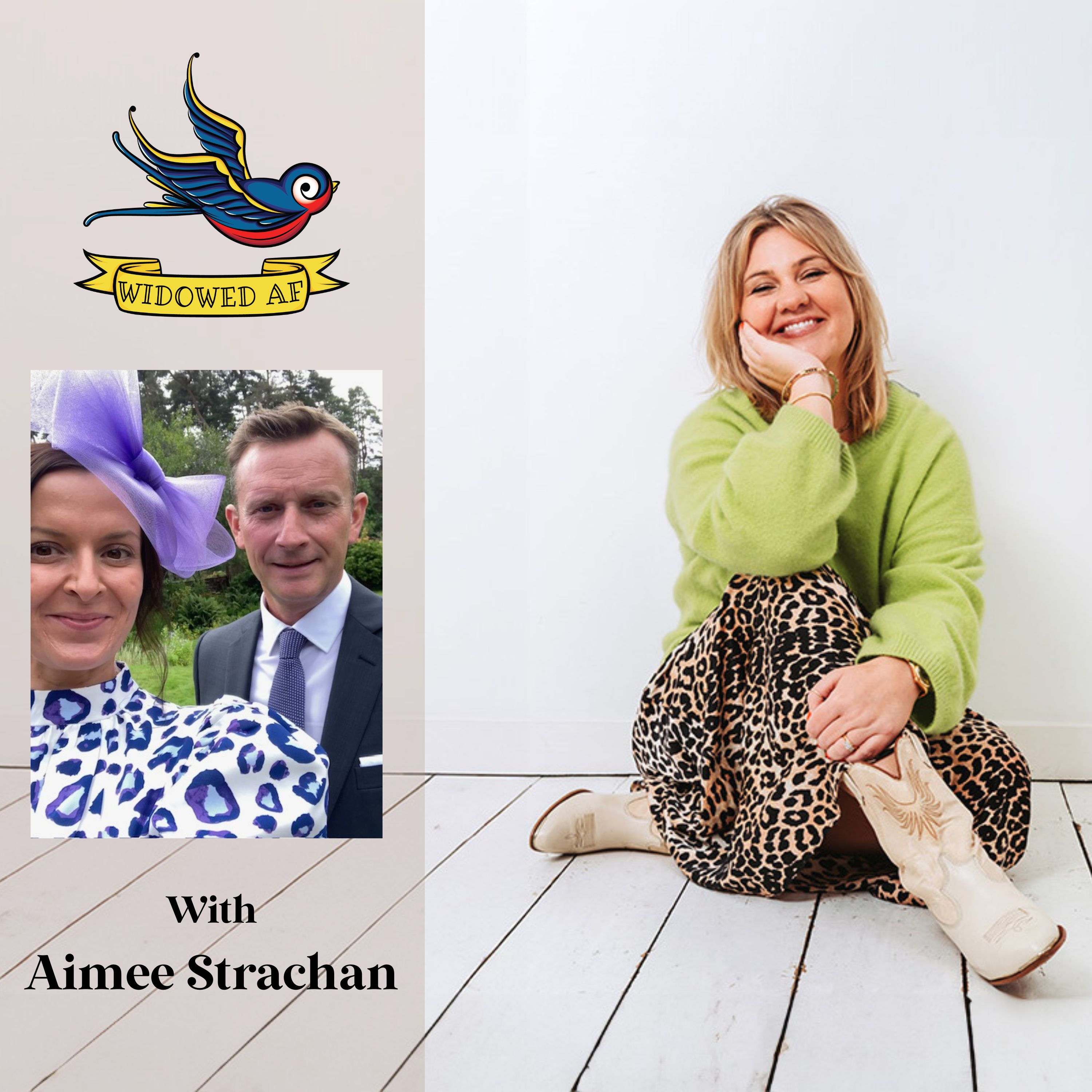 S3 - EP33 - Aimie Strachan. Holding Grief, Raising Kids and Learning to Live Again.