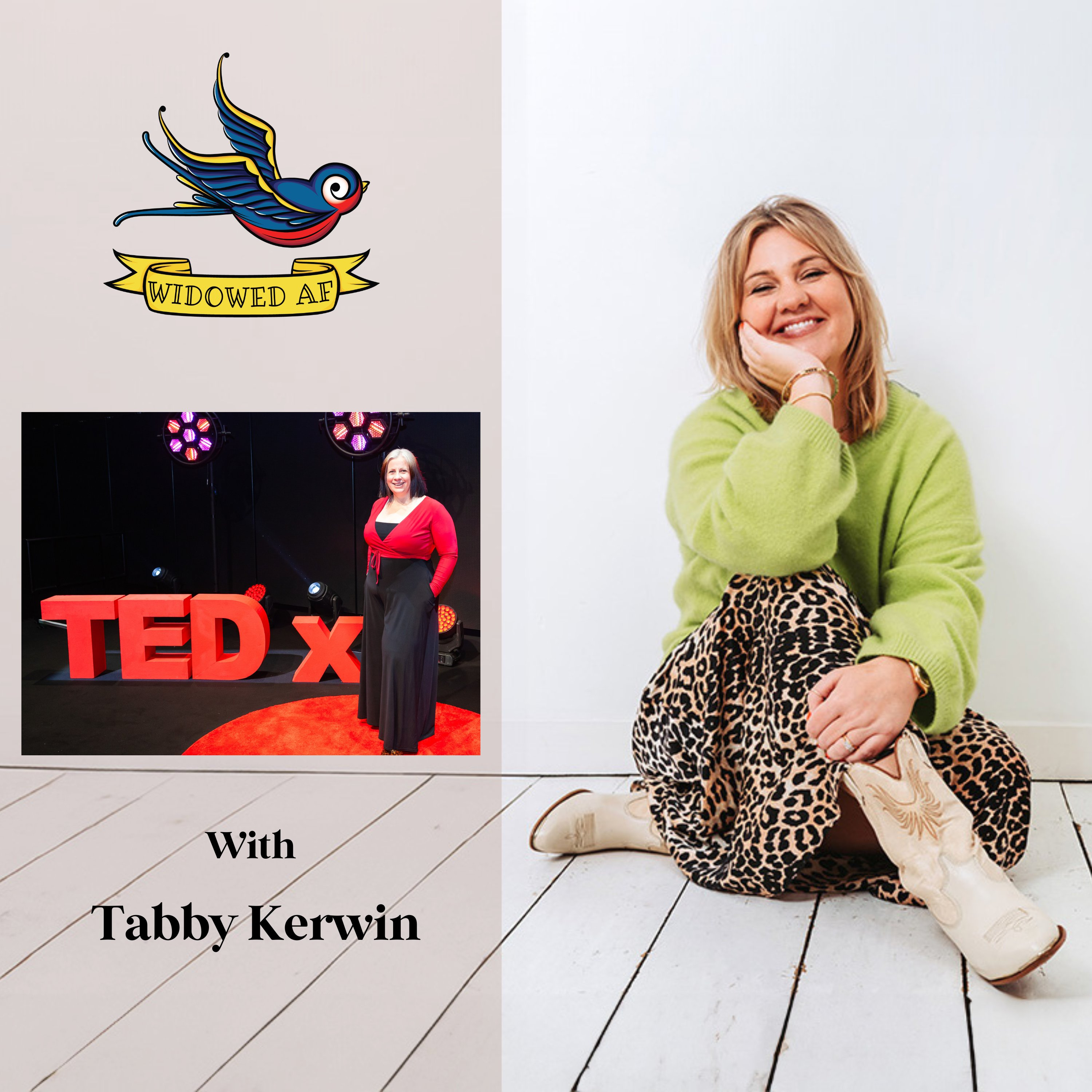 S3 - EP35 - Permission To Be Me: Tabby Kerwin on Love, Loss and Becoming Herself After Widowhood