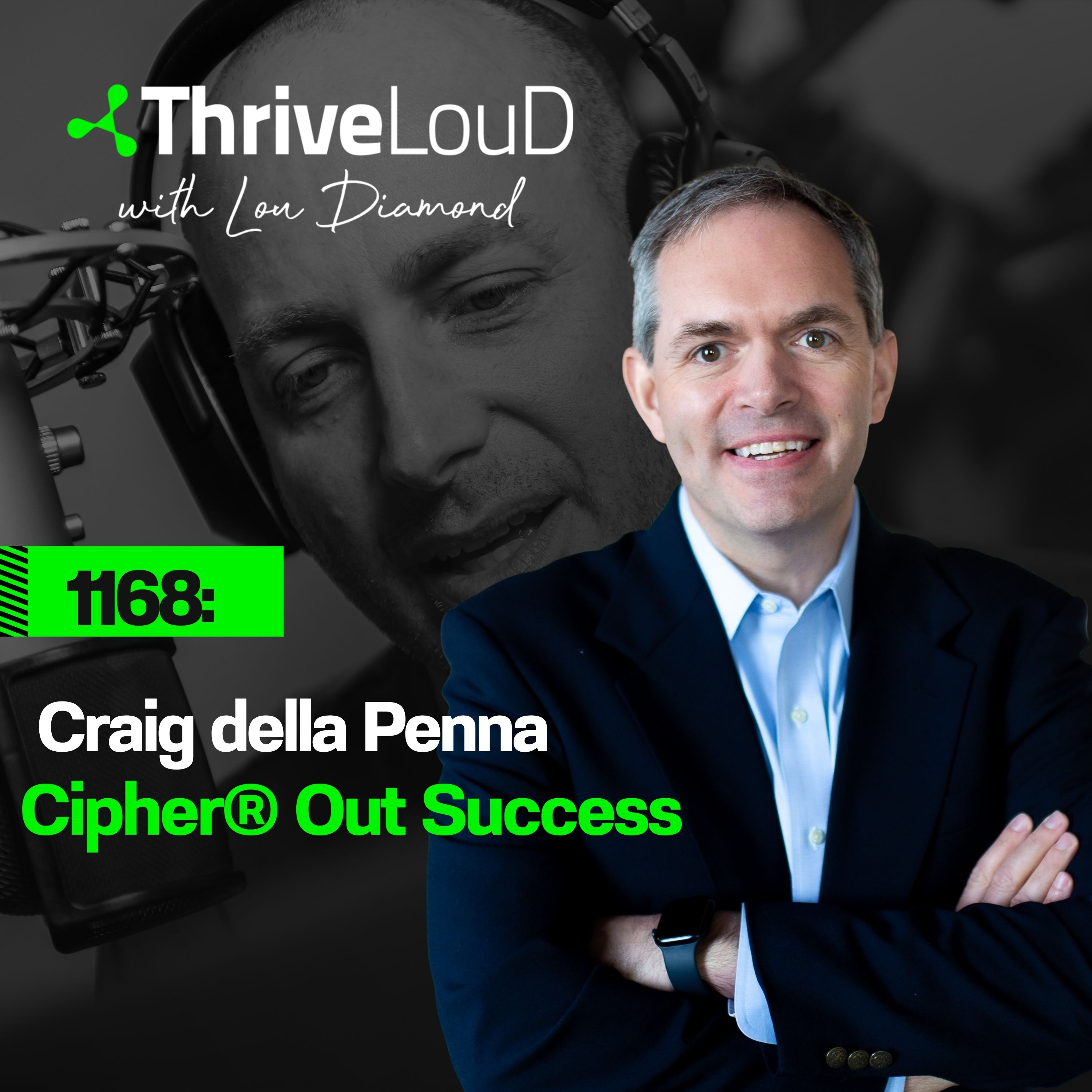 1168: Craig della Penna - "Cipher® Out Success" episode artwork