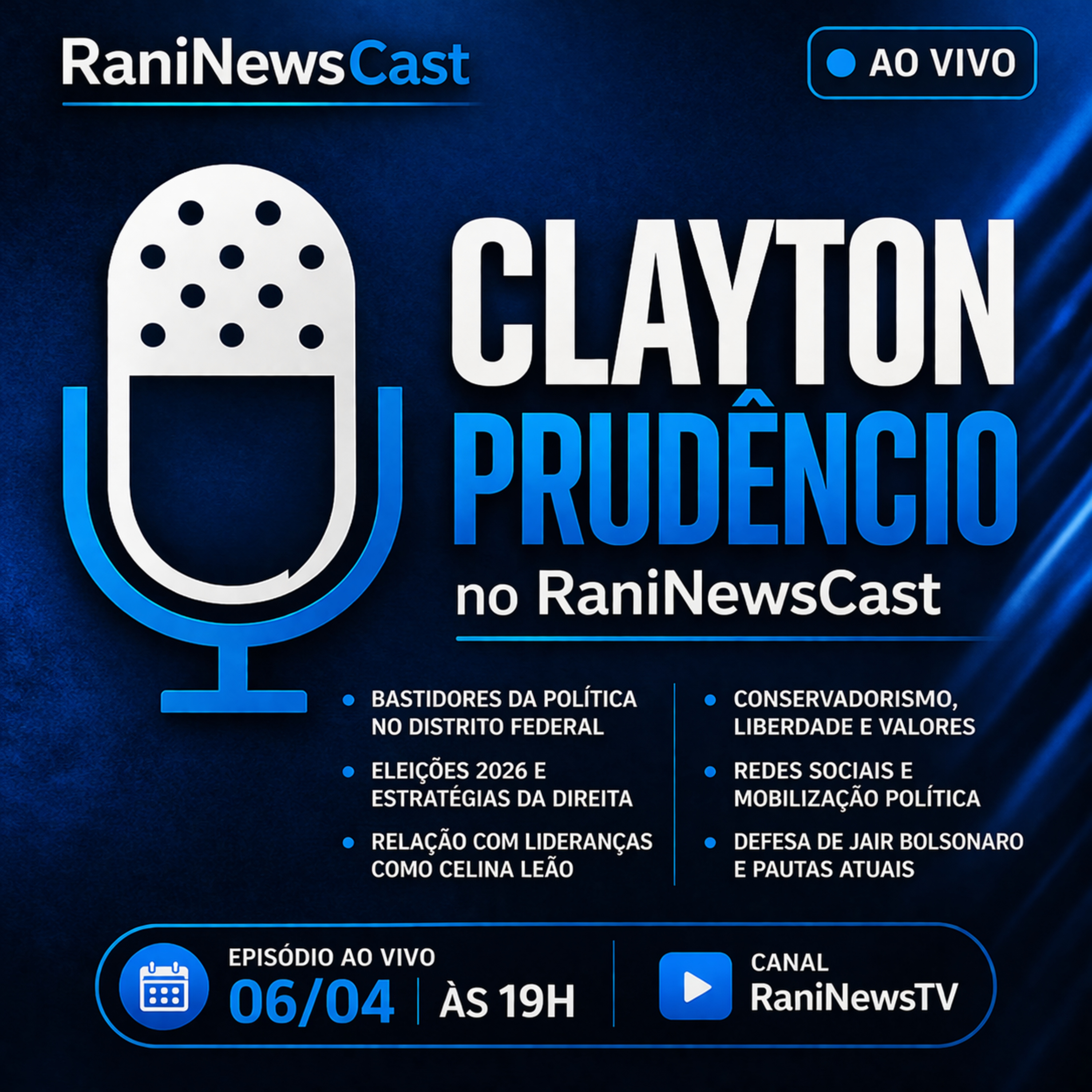 Clayton Prudêncio AO VIVO: bastidores da direita no DF e planos para 2026 | RaniNewsCast episode artwork