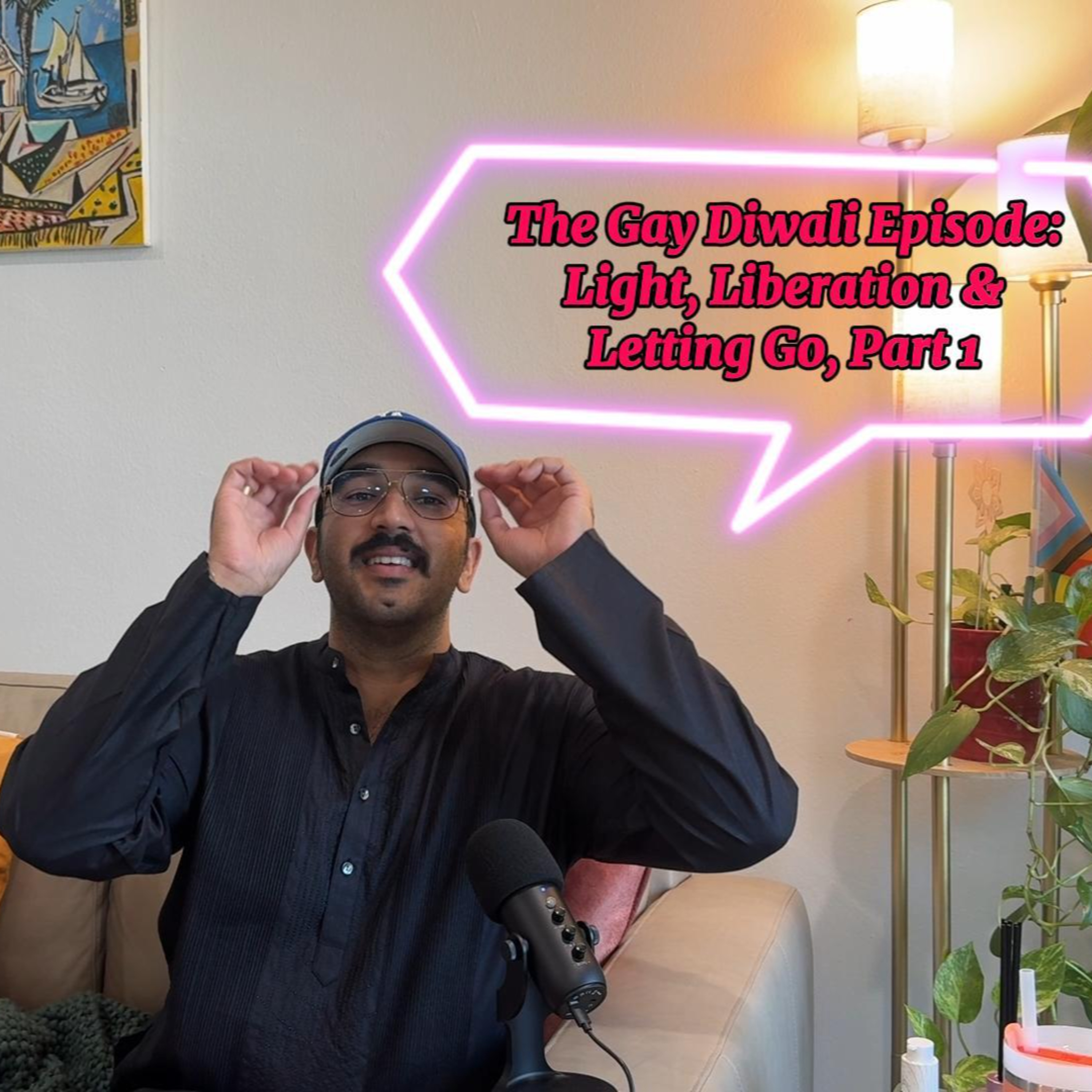 The Gay Diwali Episode: Light, Liberation & Letting Go, Part 1 episode artwork
