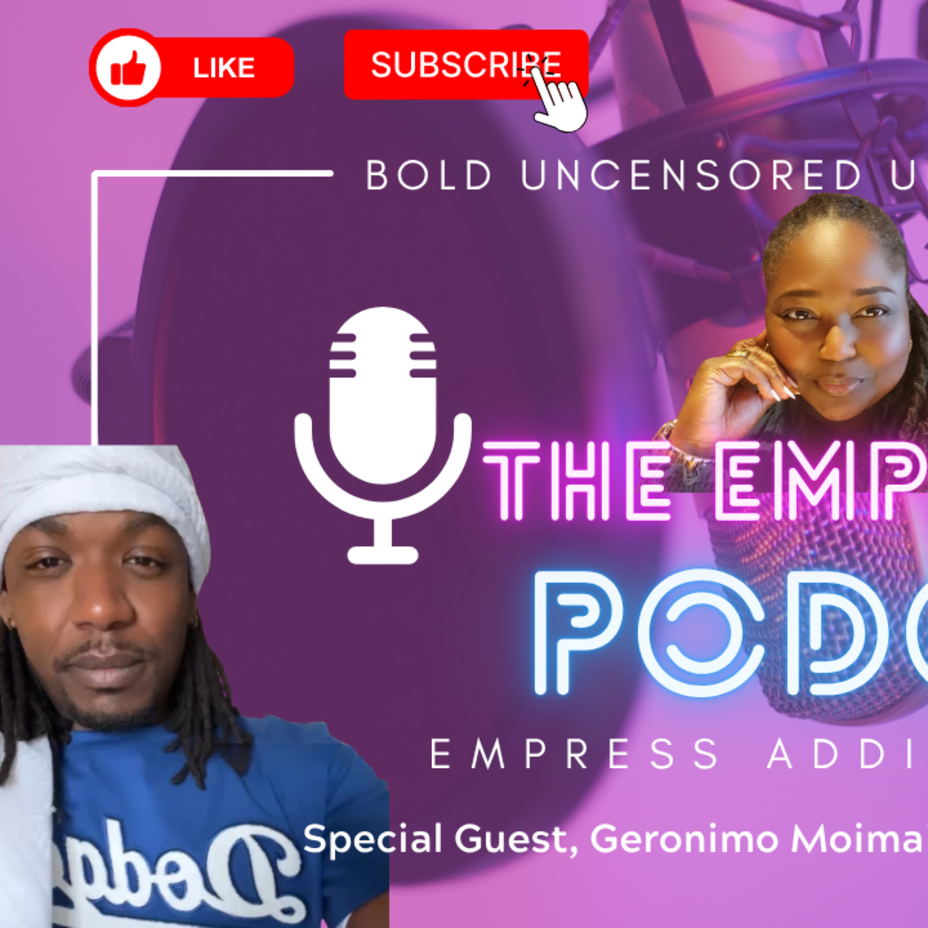The Empress Addi Podcast