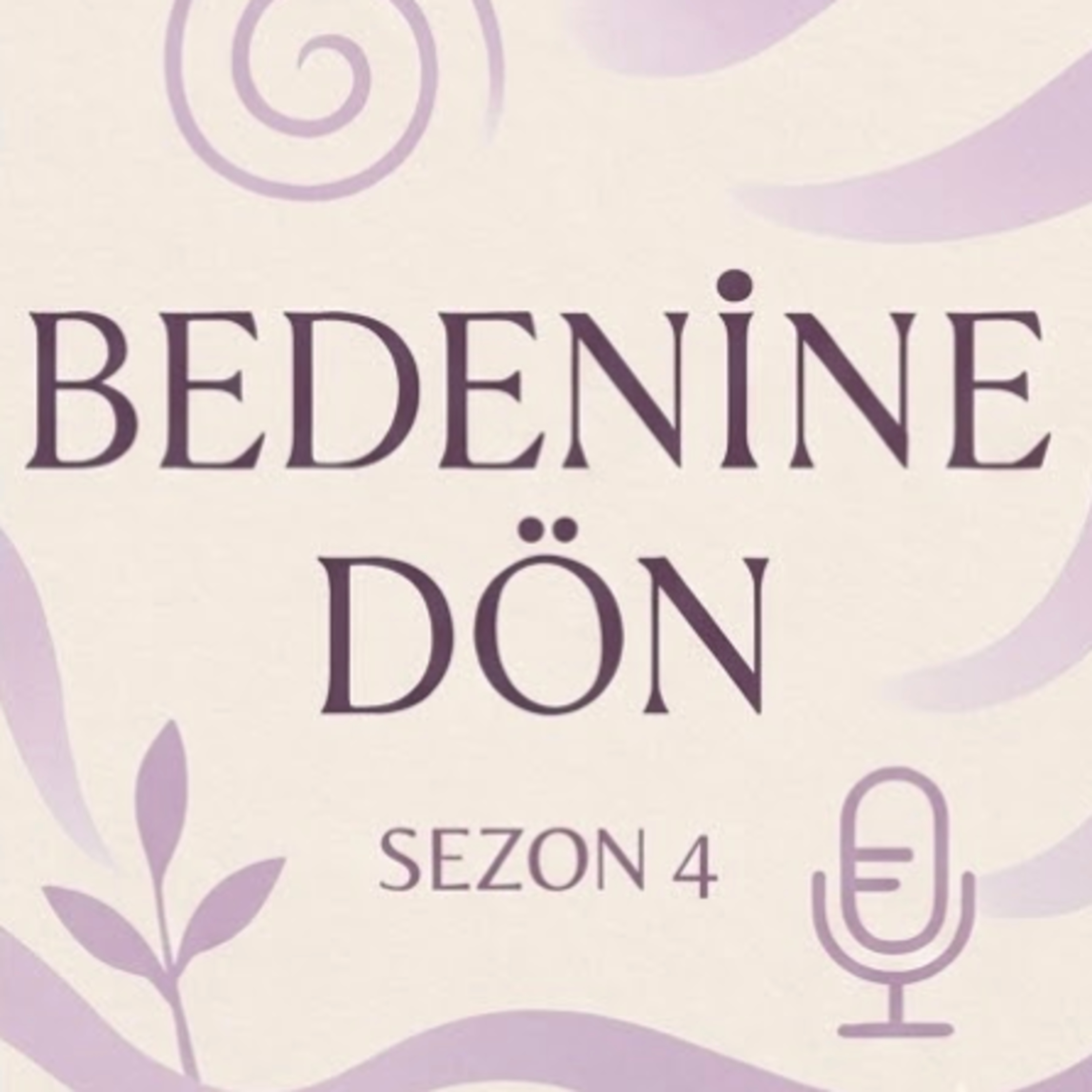 Objektif Beden vs. Yaşayan Beden & İnterosepsiyon (7. His) | 4. Sezon 1. Bölüm episode artwork