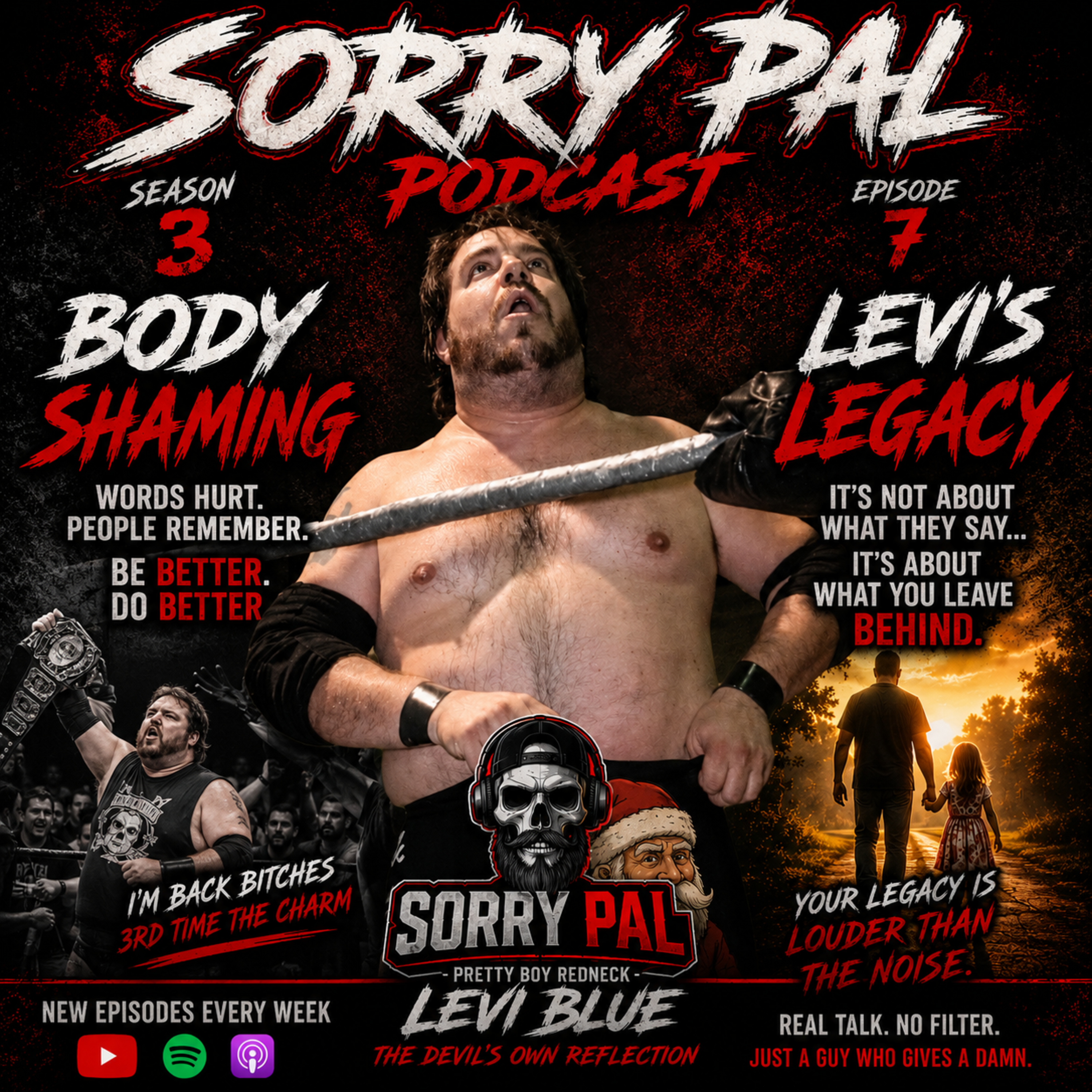 The Sorry Pal Podcast.