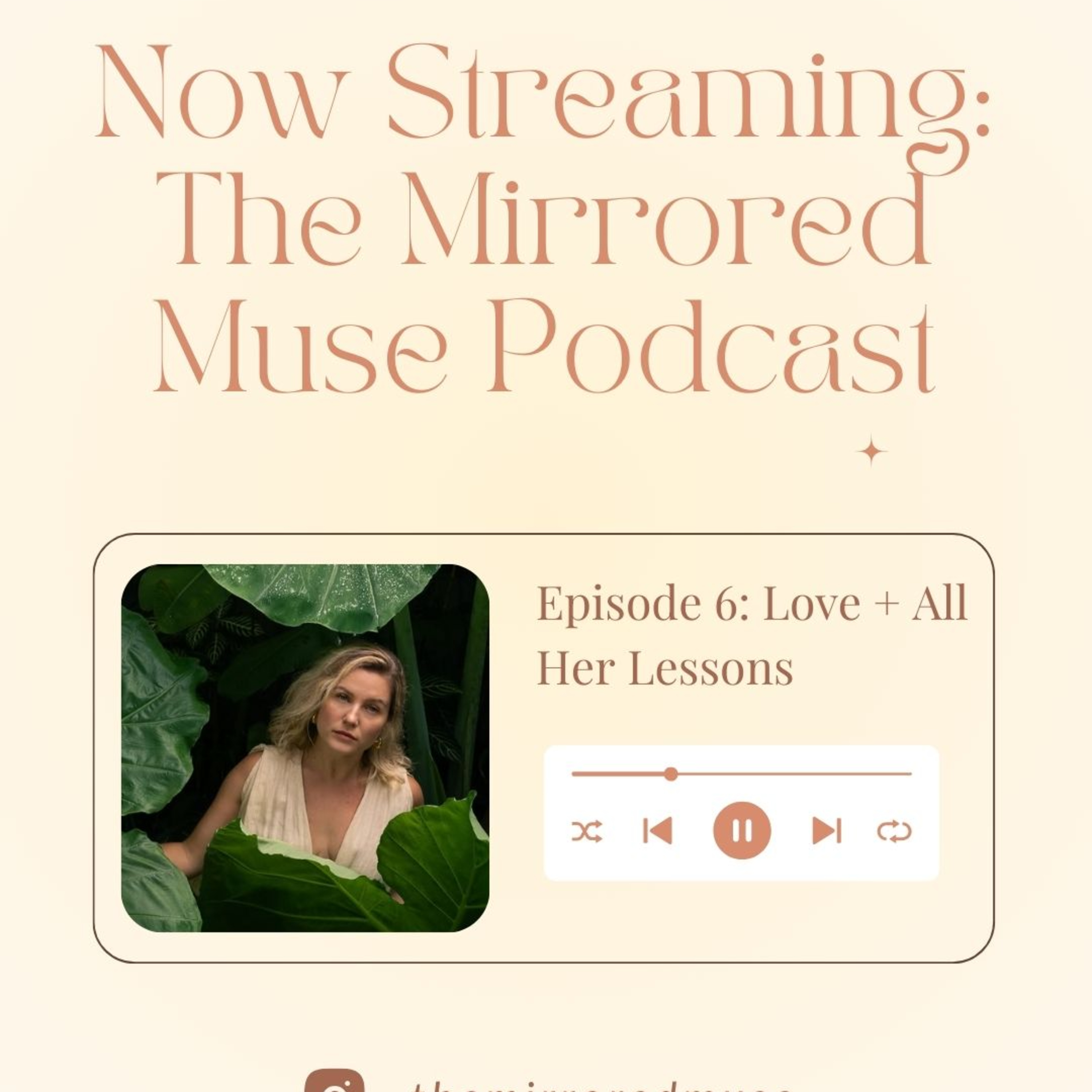 Episode 6: Love + All Her Lessons episode artwork
