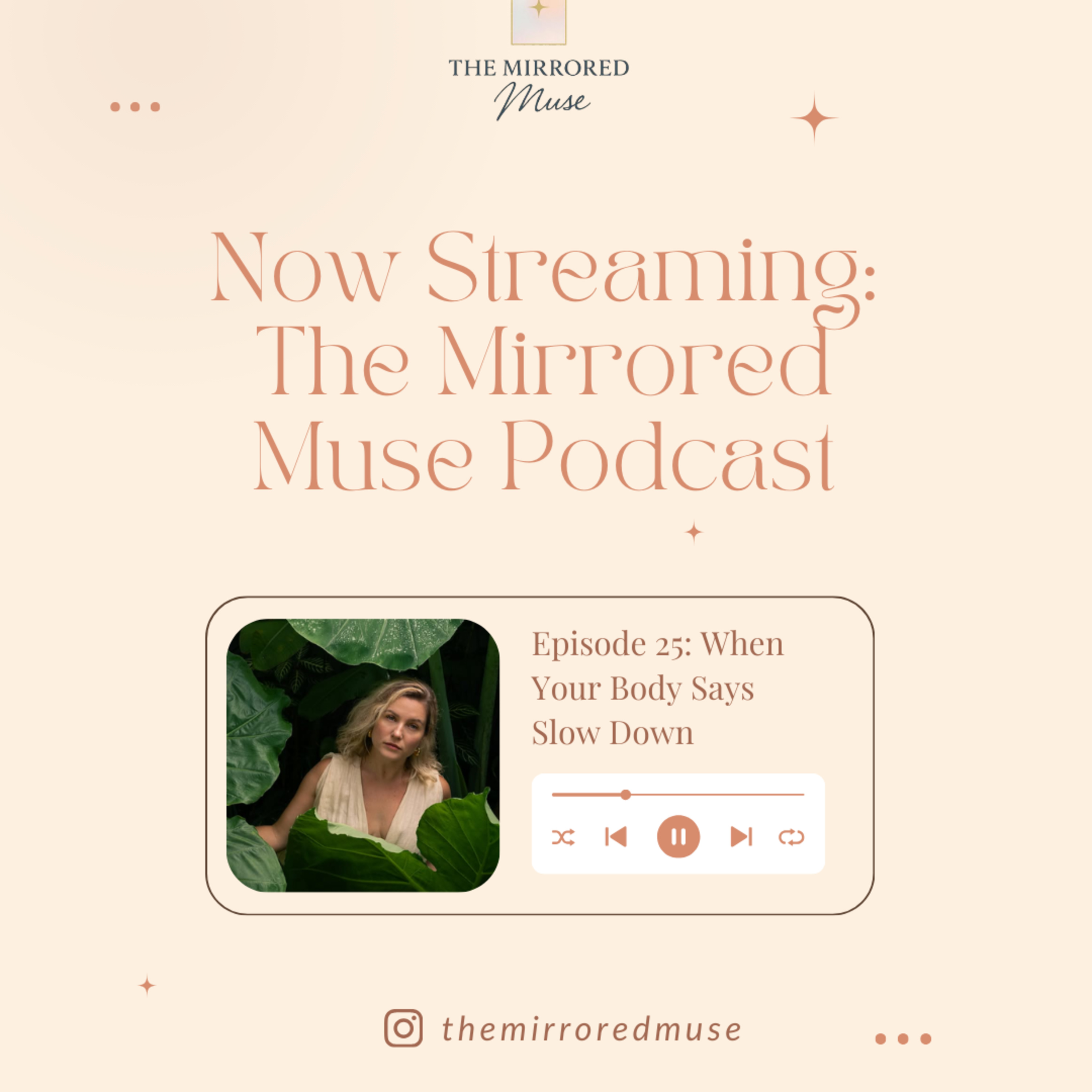Episode 25: When Your Body Says Slow Down episode artwork