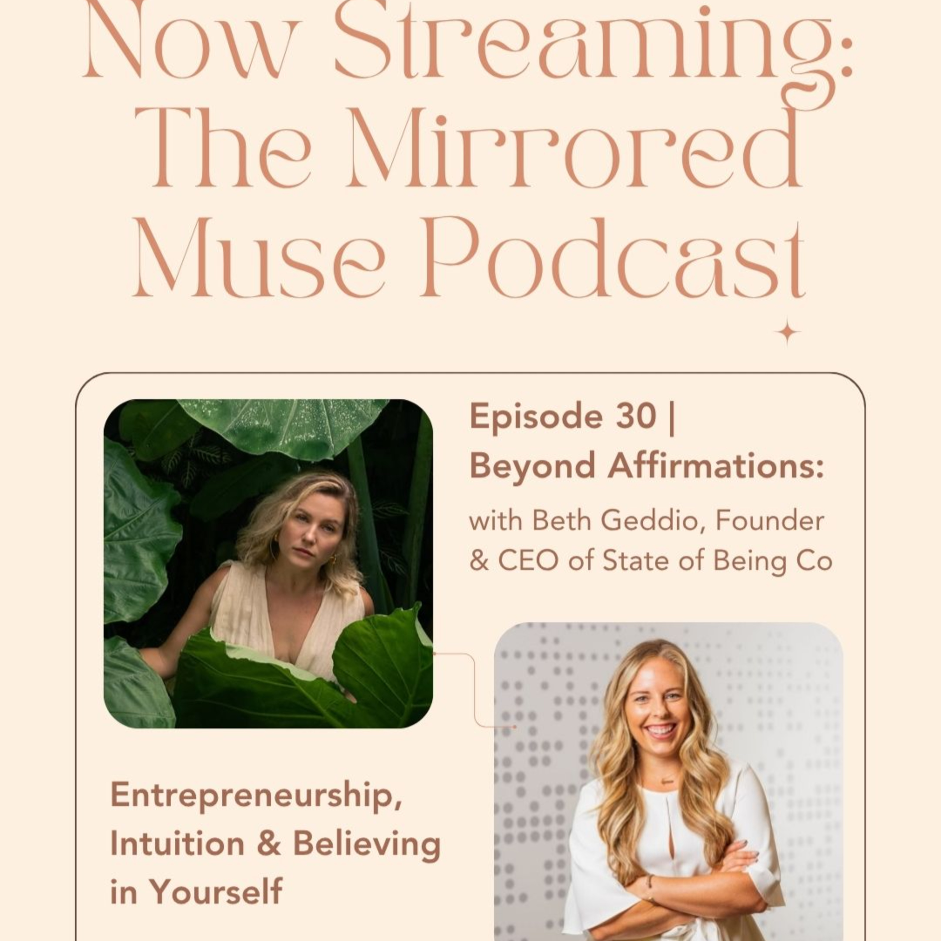 Episode 30 | Beyond Affirmations: Entrepreneurship, Intuition & Believing in Yourself episode artwork