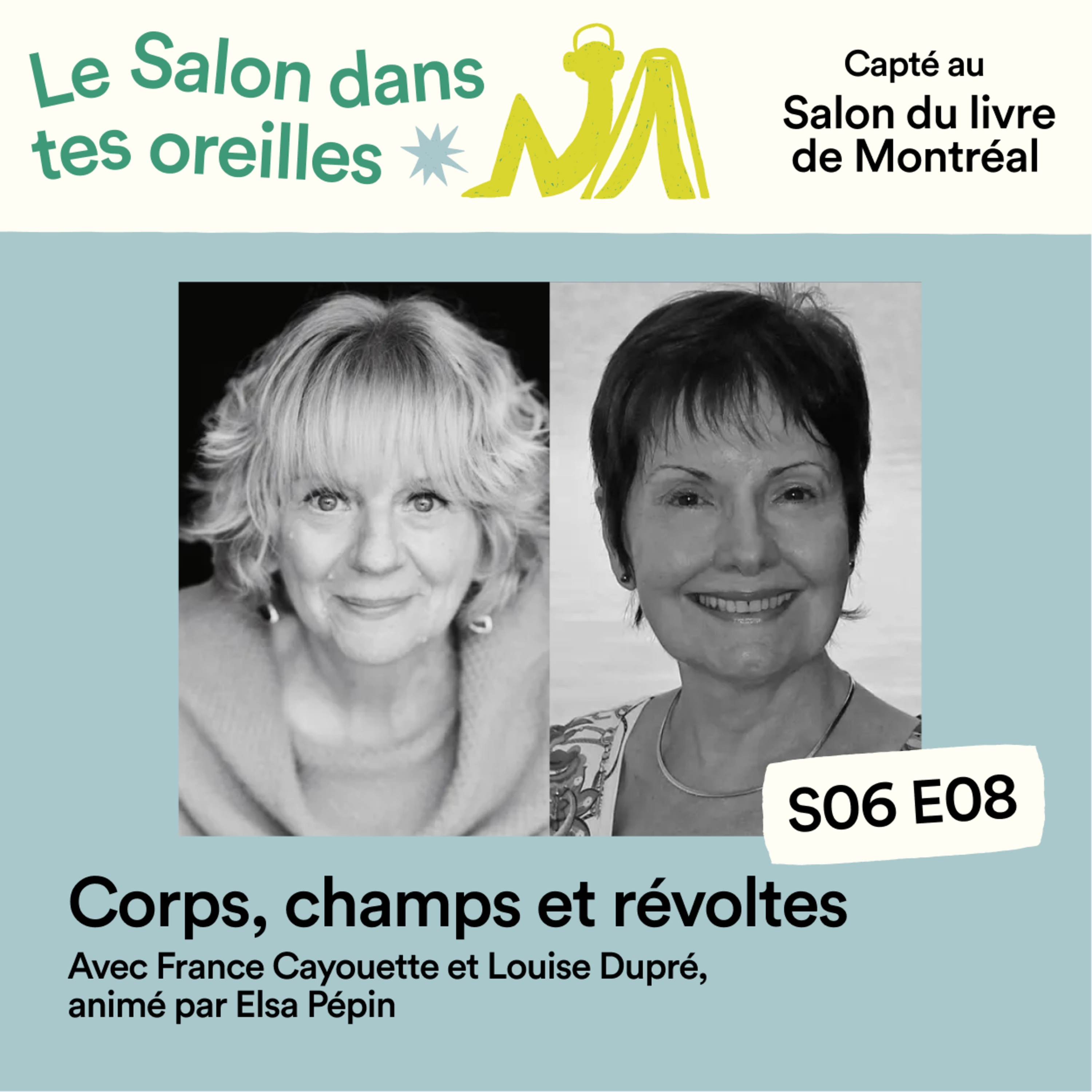 Corps, champs et révoltes - S06E08