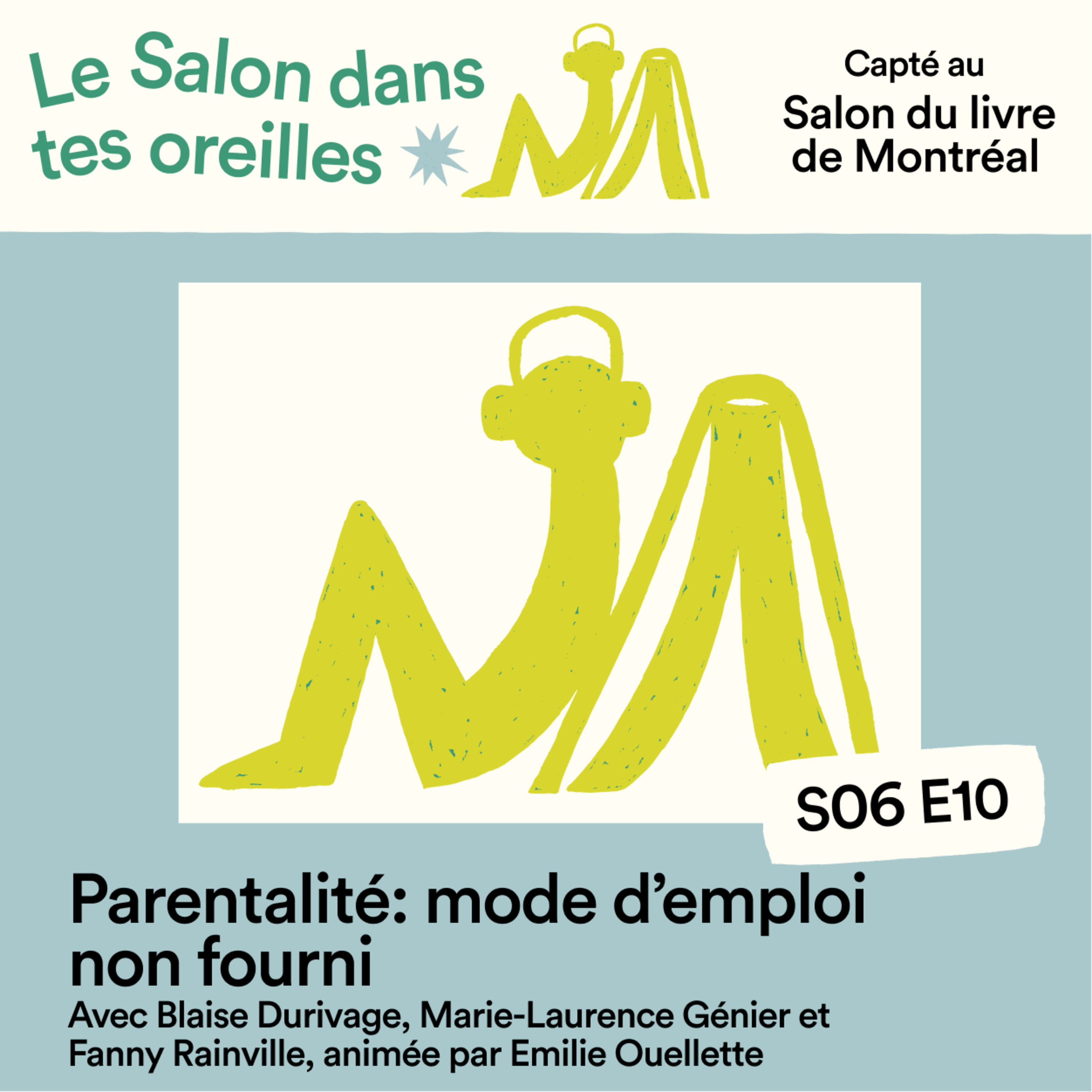 Parentalité : mode d'emploi non fourni - S06E010