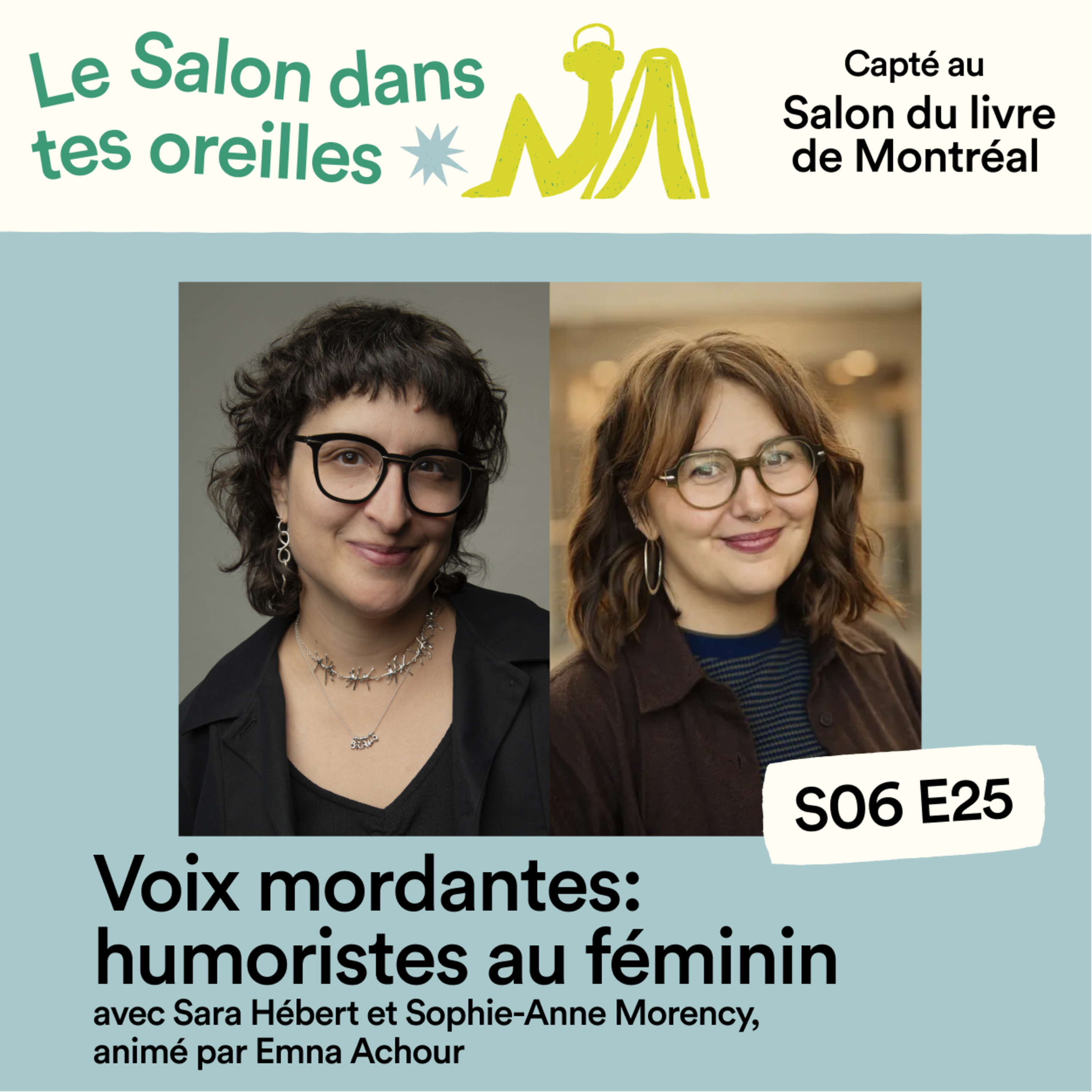 Voix mordantes: humoristes au féminin - S06E025 episode artwork