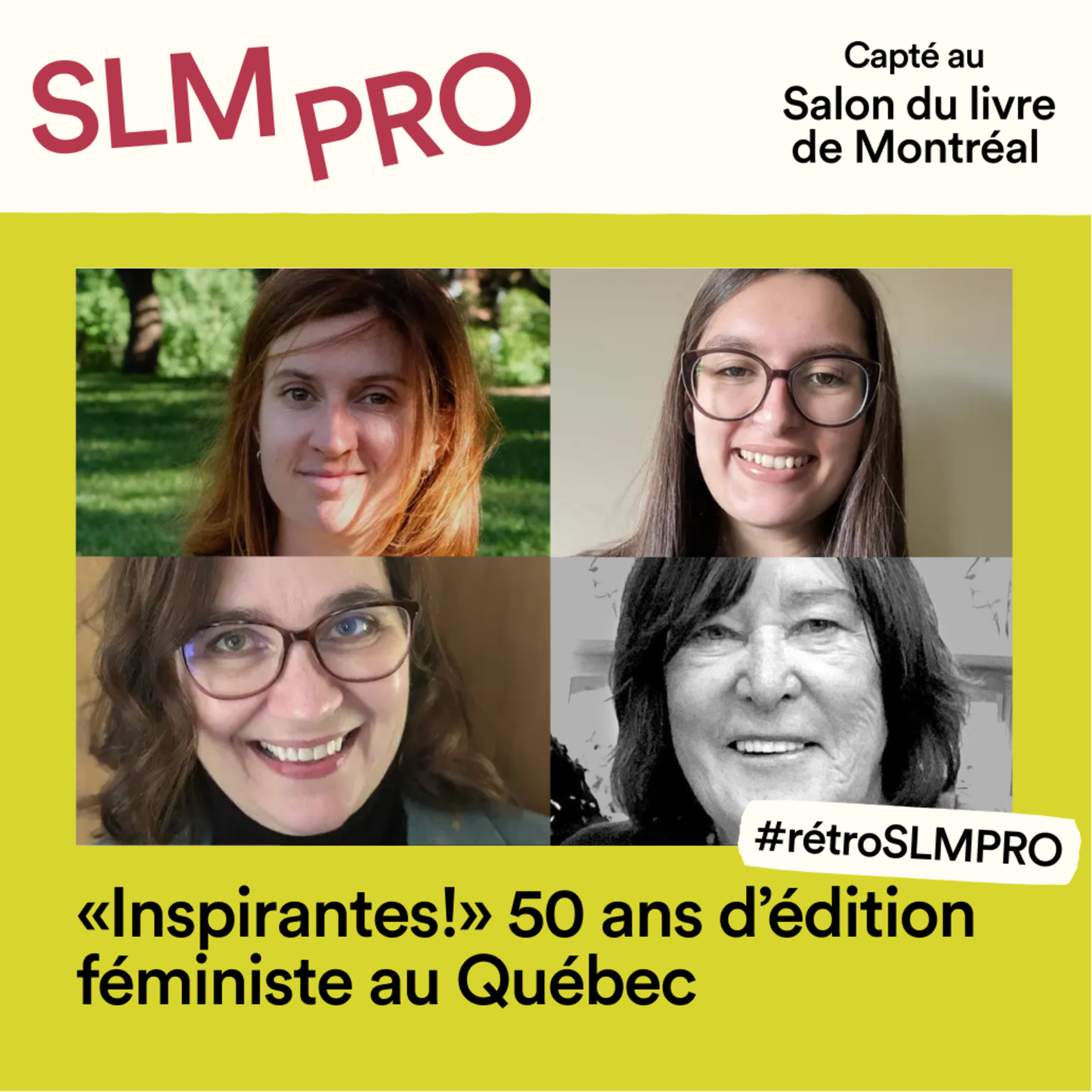 Inspirantes! 50 ans d’édition féministe et d’émergence des femmes en édition au Québec - S06E34