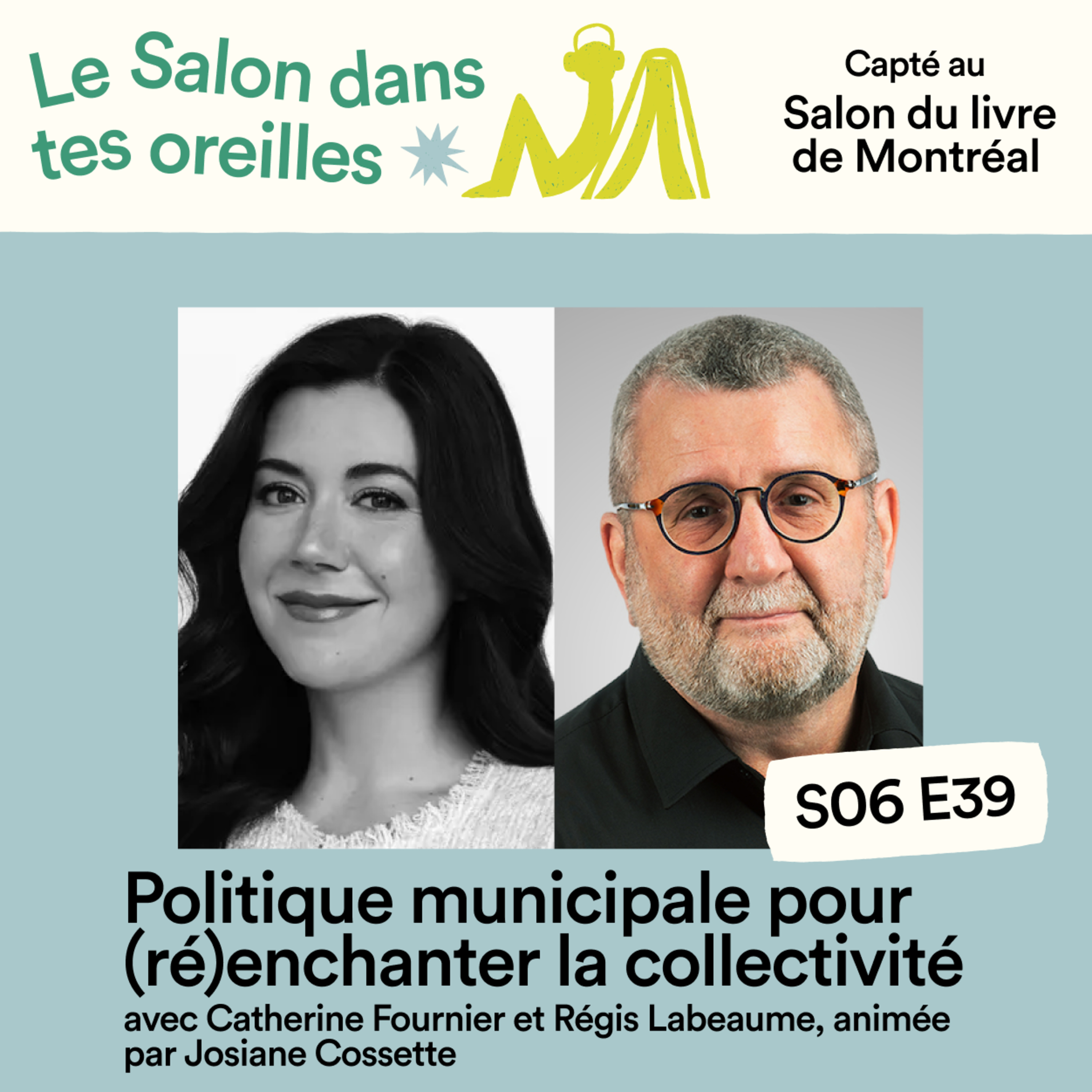 Politique municipale pour (Ré)enchanter la collectivité - S06E039 episode artwork