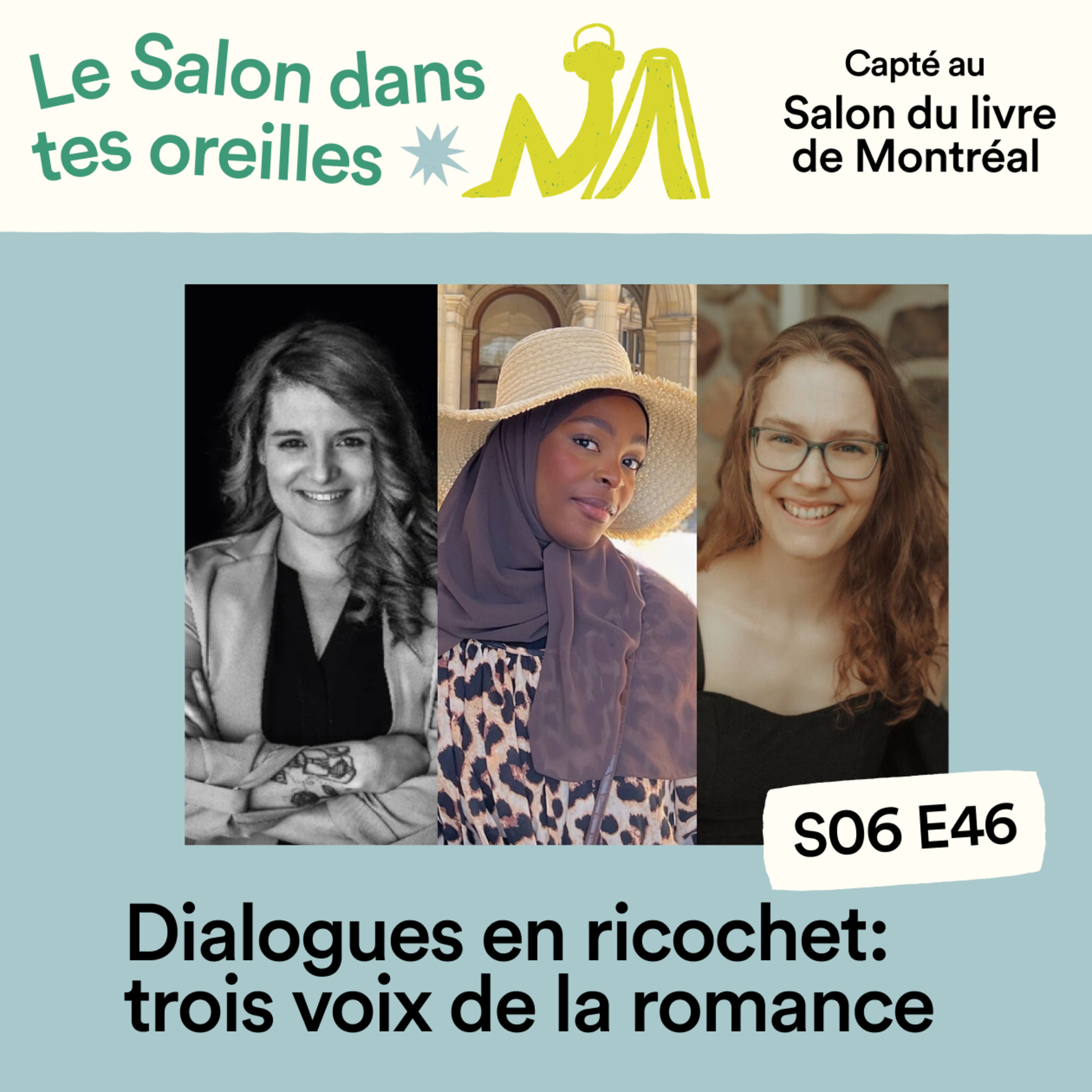 Dialogues en ricochet: trois voix de la romance - S06E046