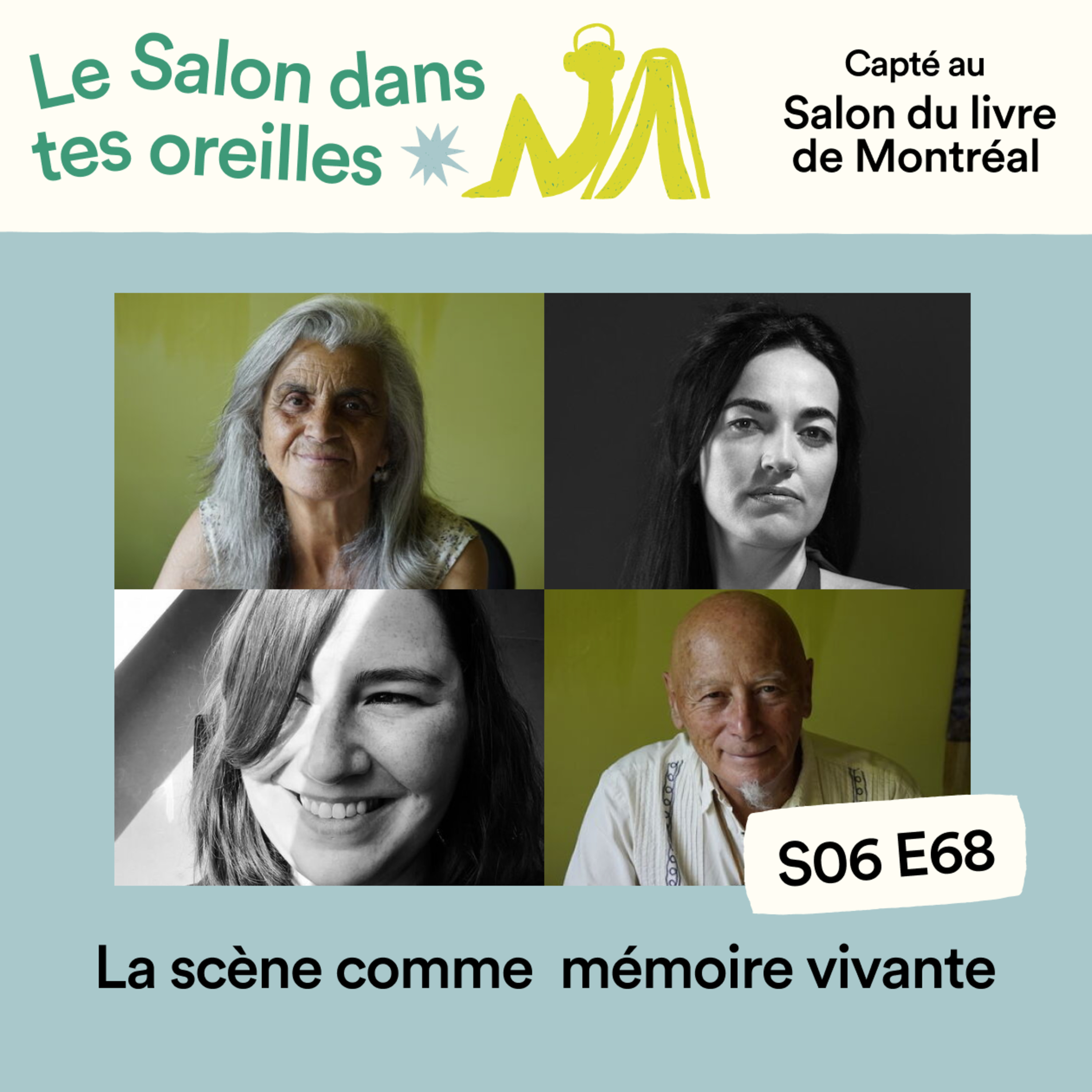 La scène comme mémoire vivante - S06E068 episode artwork