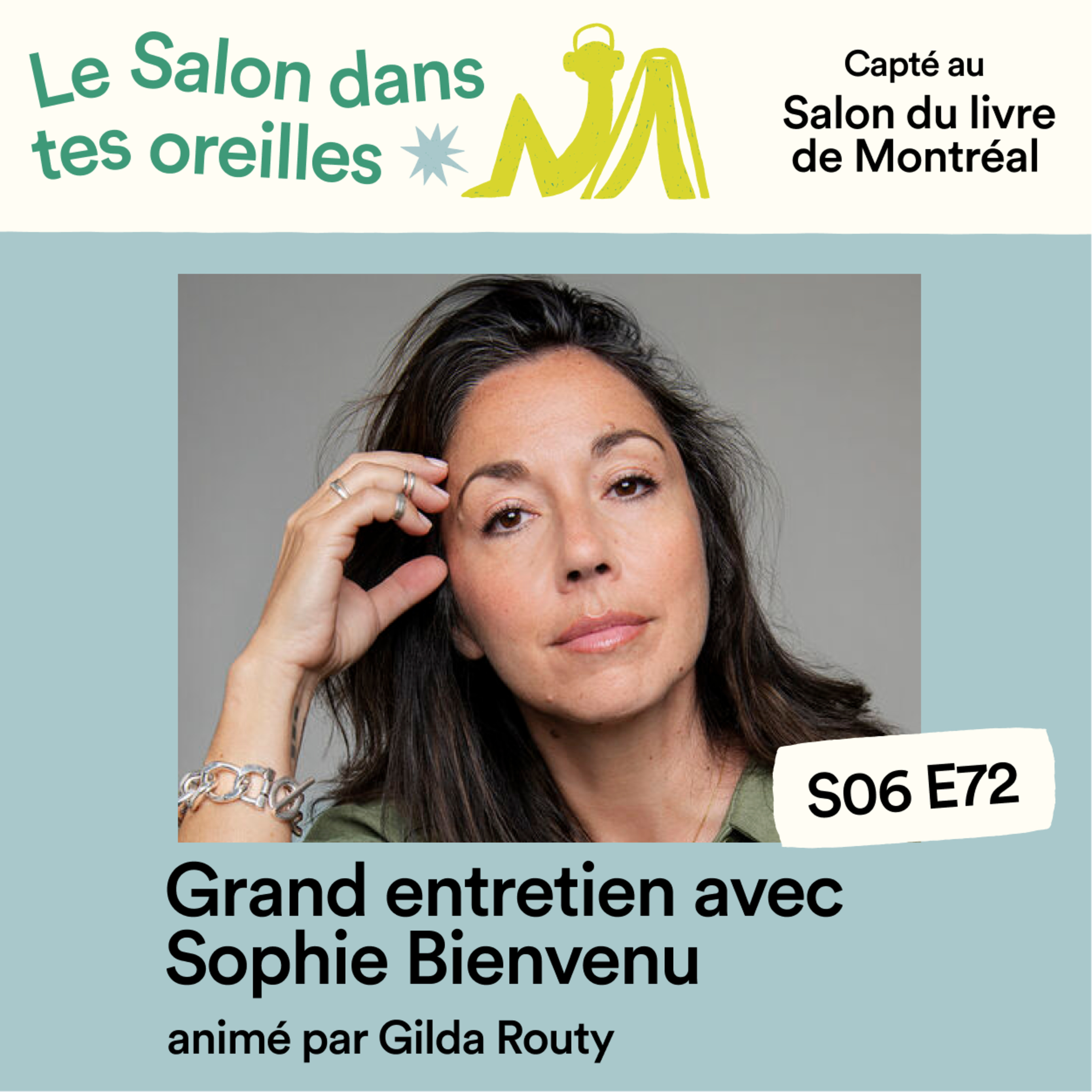 Grand entretien avec Sophie Bienvenu - S06E072 episode artwork