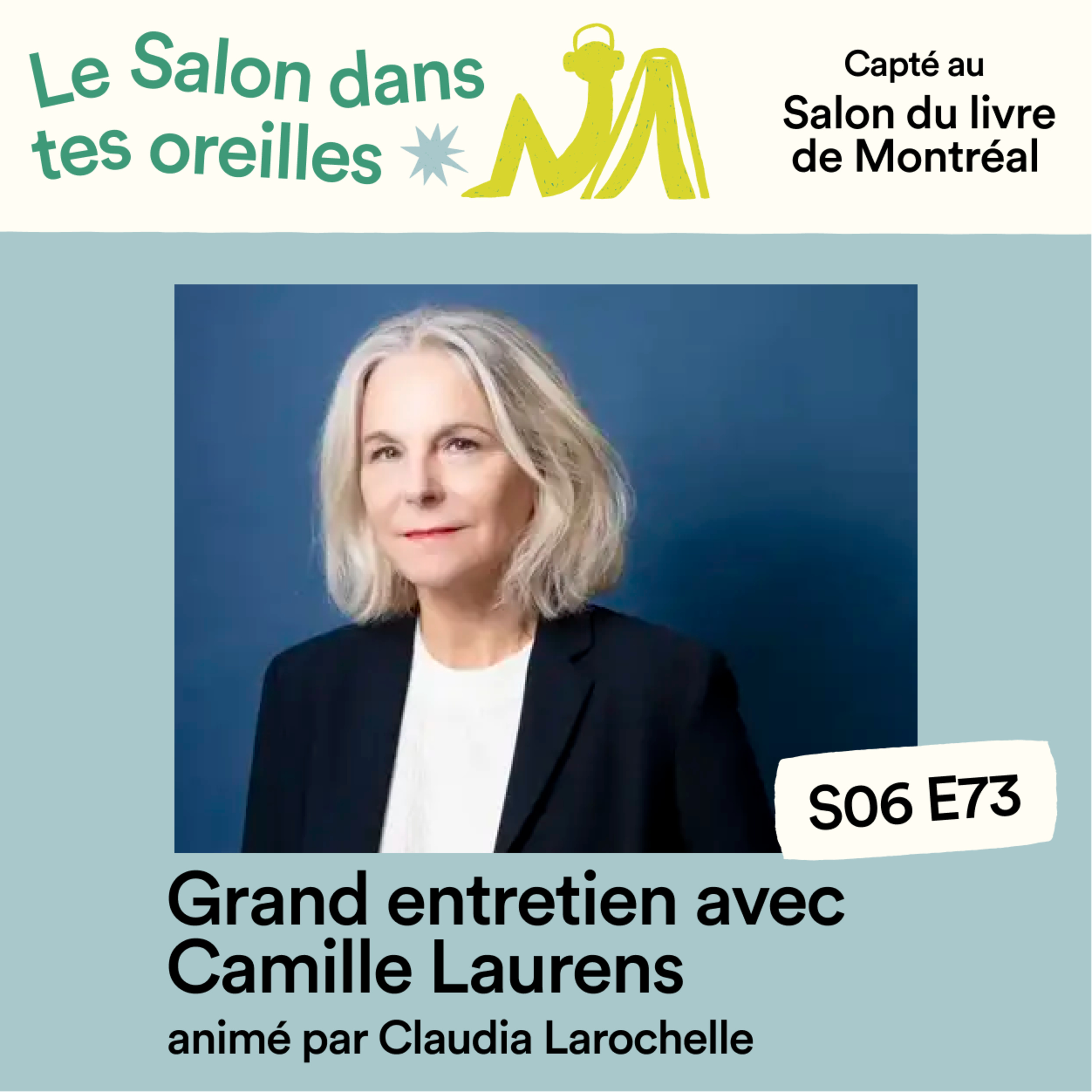 Grand entretien avec Camille Laurens - S06E073 episode artwork