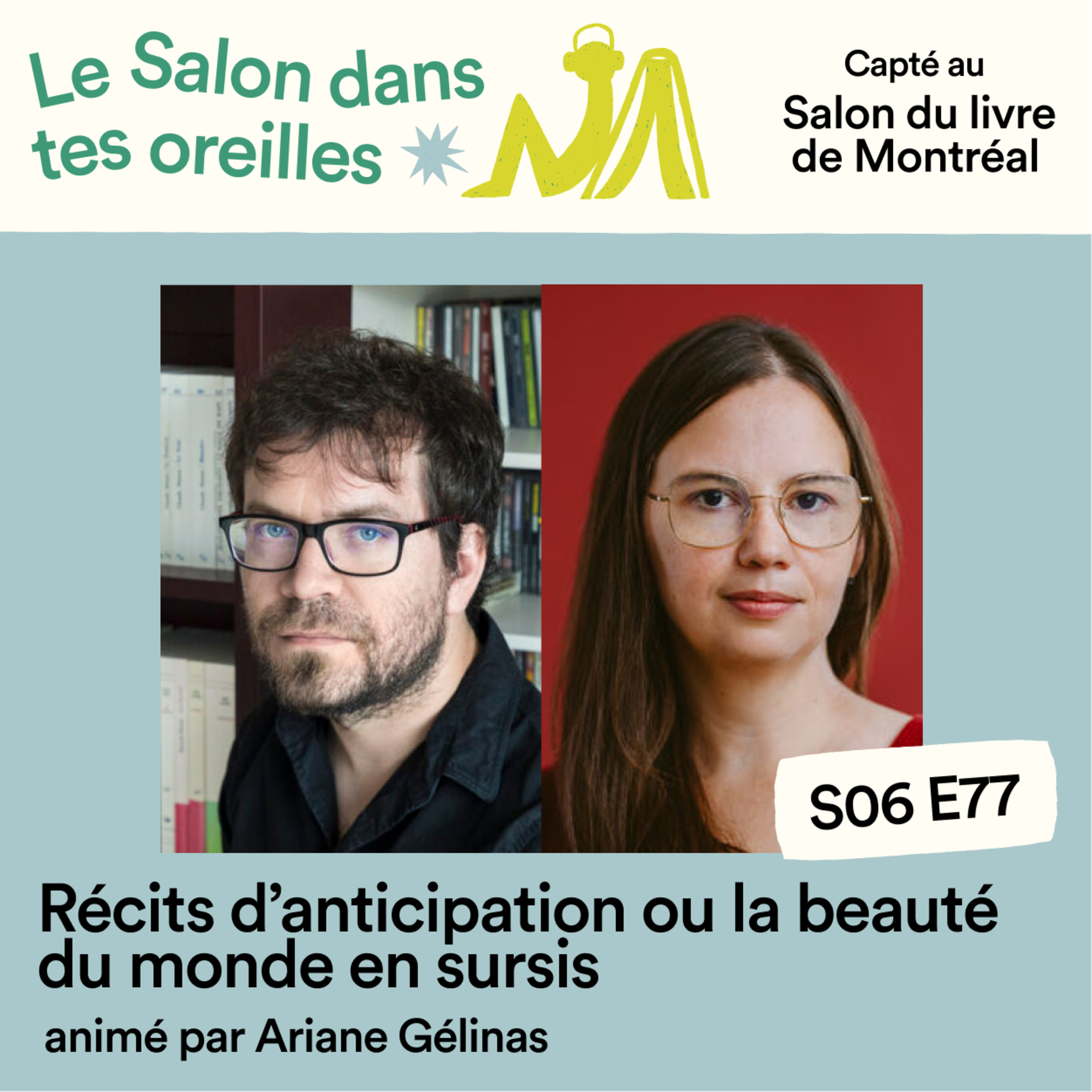 Récits d'anticipation ou la beauté du monde en sursis - S06E077 episode artwork
