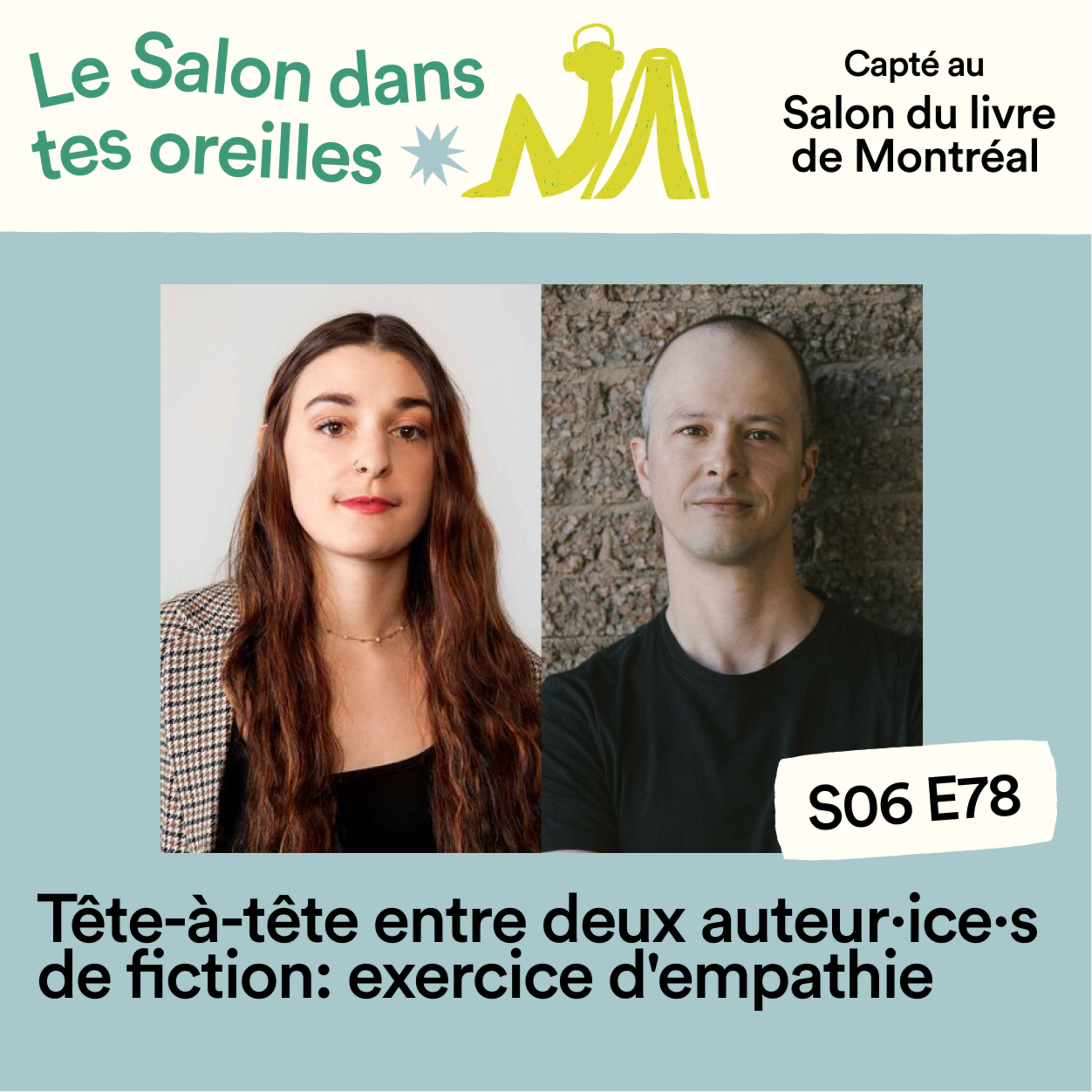 Tête-à-tête entre deux auteur·ice·s de fiction: exercice d'empathie - S06E078 episode artwork