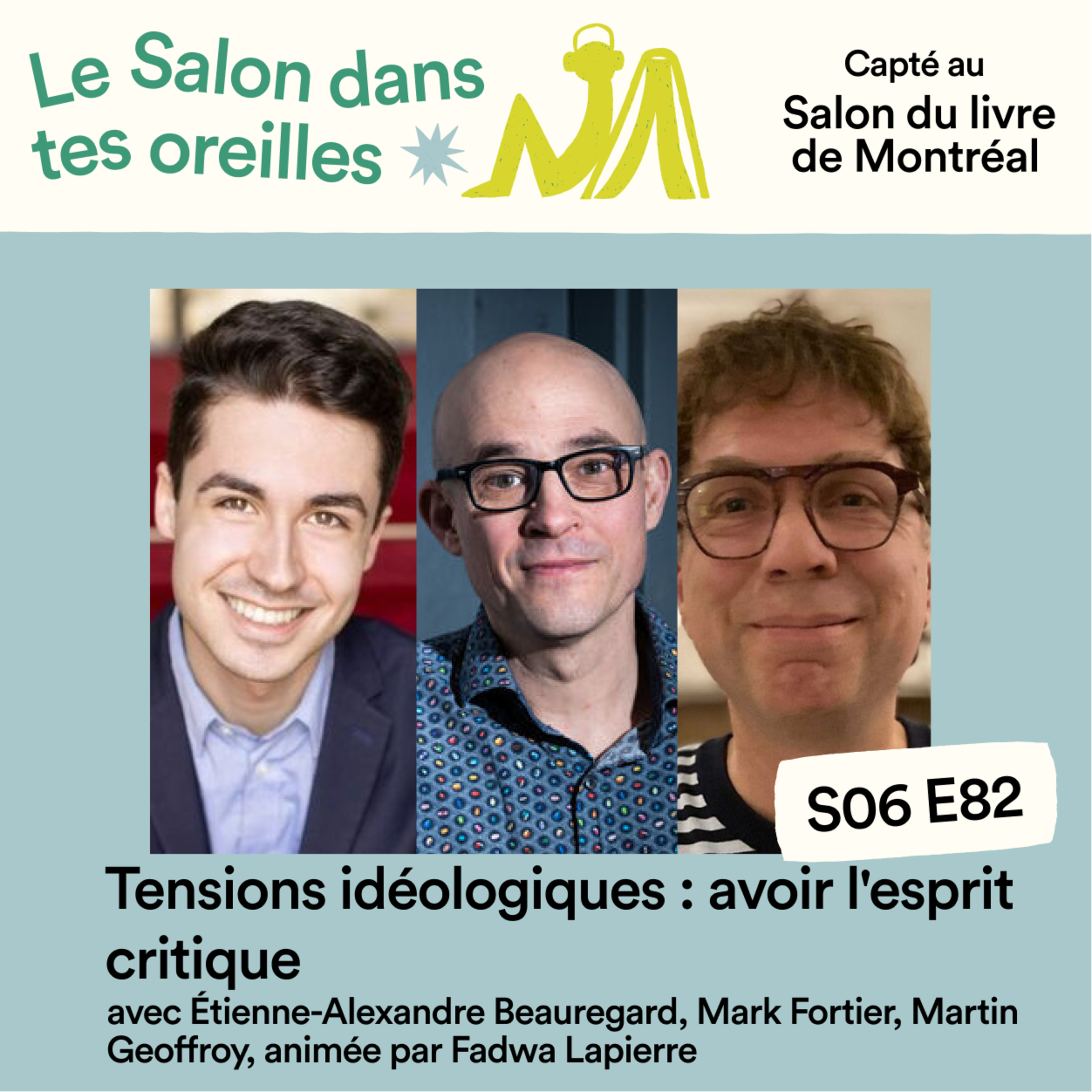 Tensions idéologiques : avoir l'esprit critique - S06E82