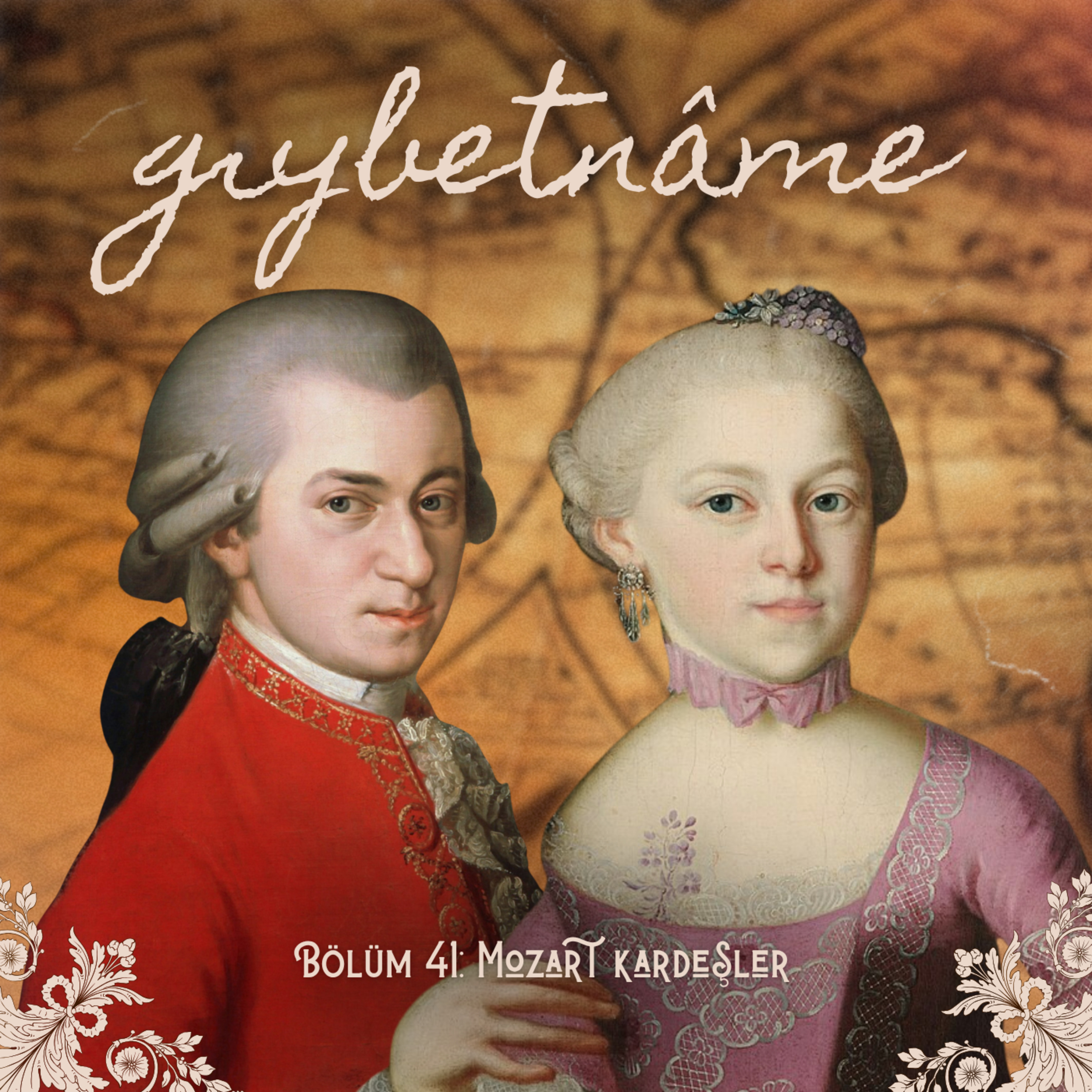 Bölüm 41: Mozart Kardeşler