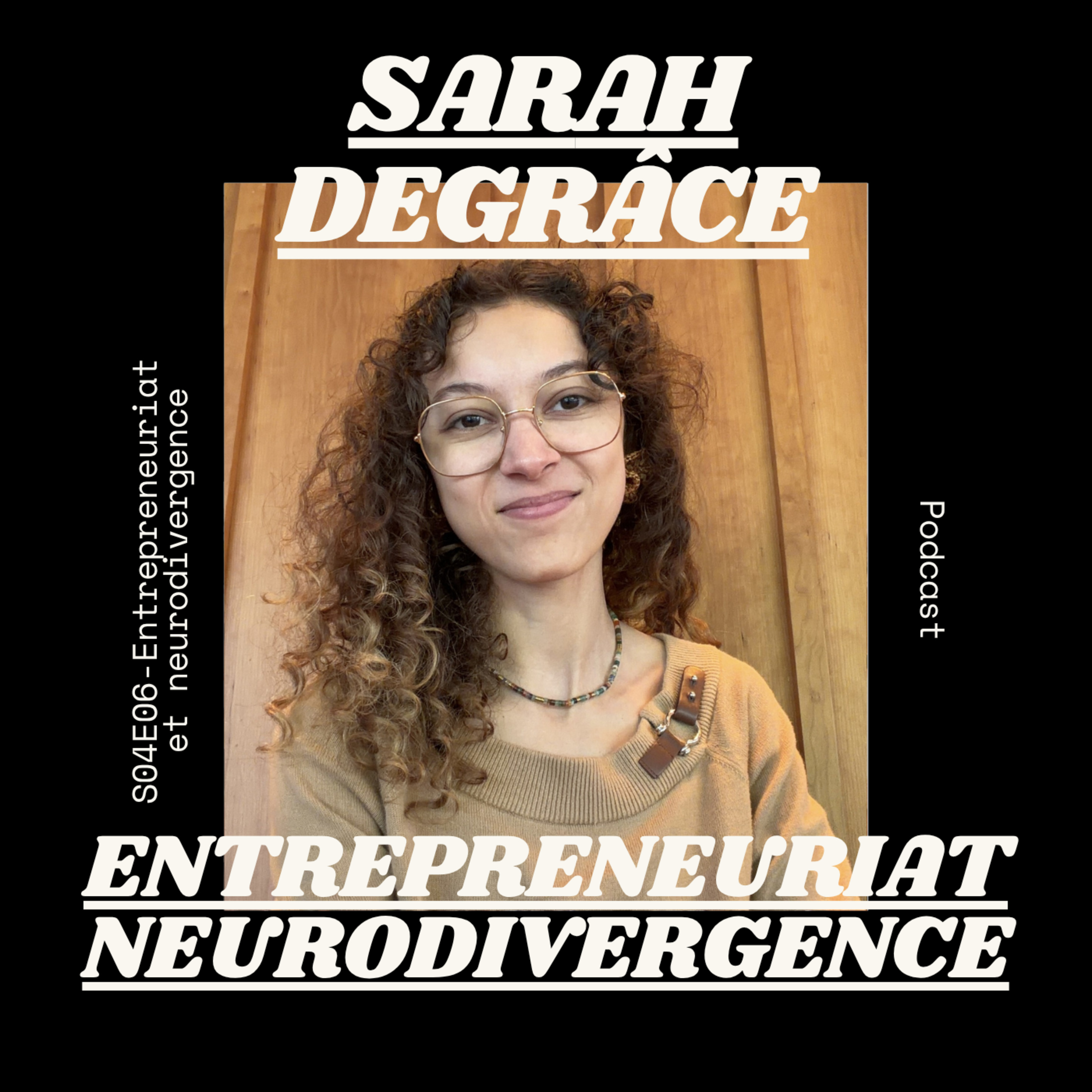 S04E06-Entrepreneuriat et neurodivergence