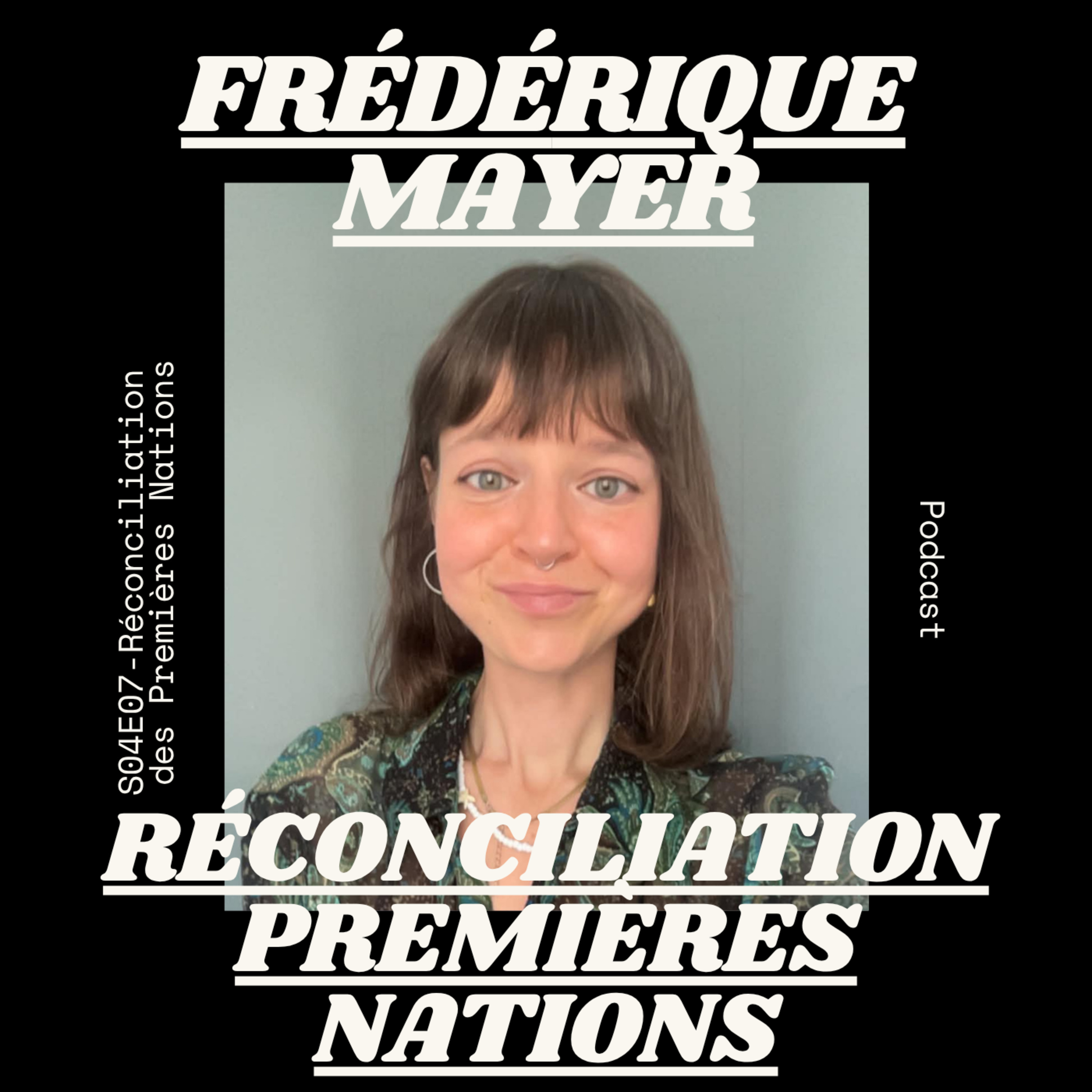 S04E07-Réconciliation des premières Nations