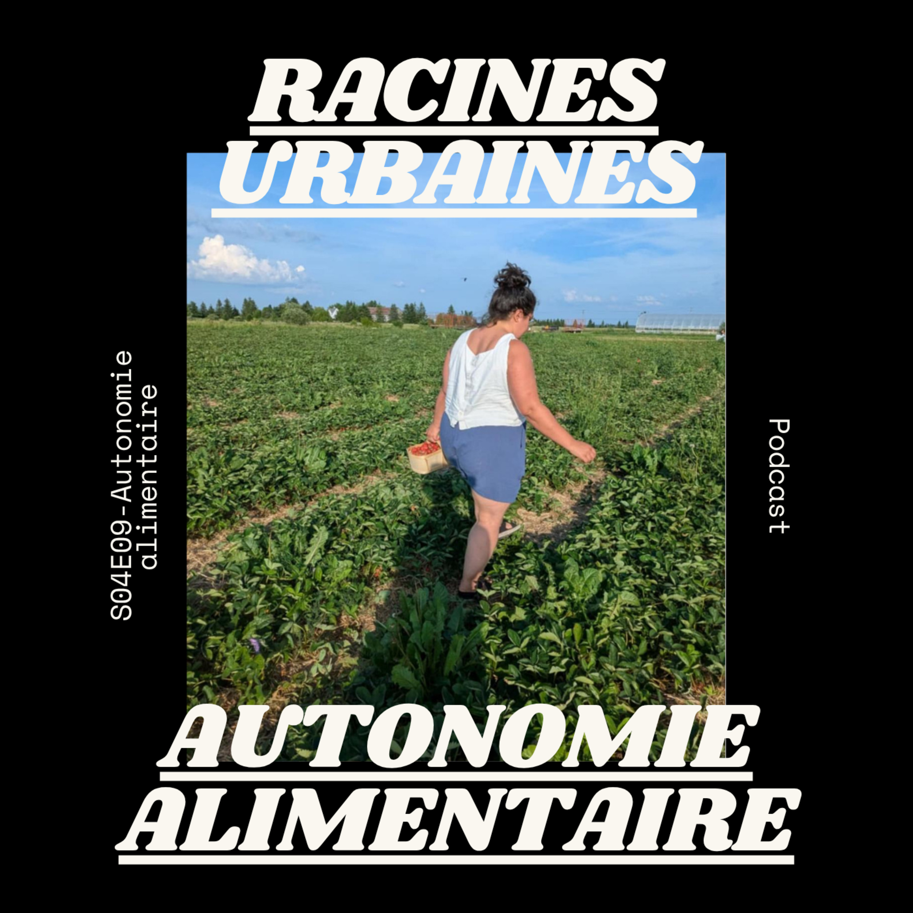S04E09-Autonomie alimentaire