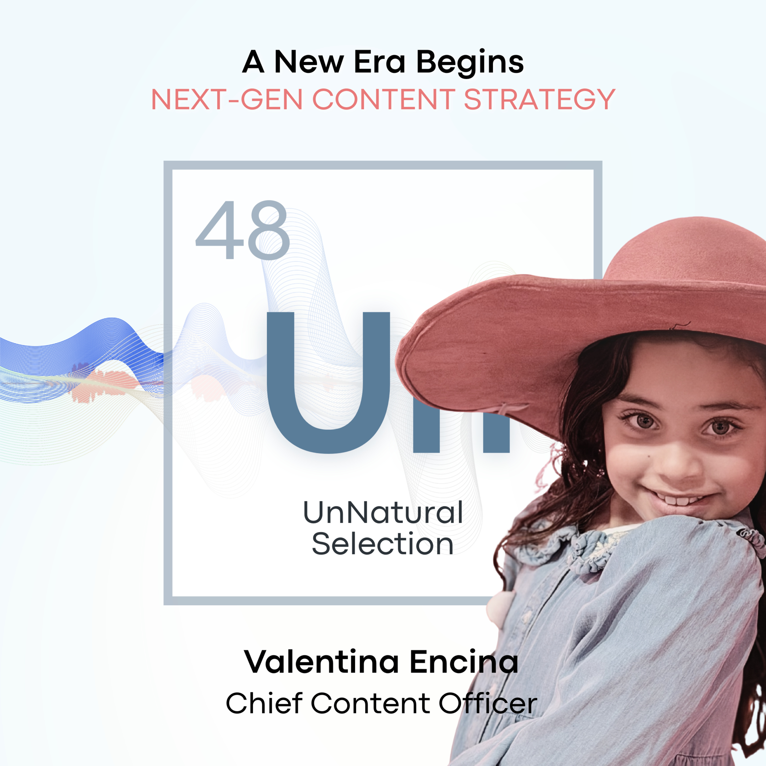 A New Era Begins: Next-Gen Content Strategy • Chief Content Officer/Valentina Encina