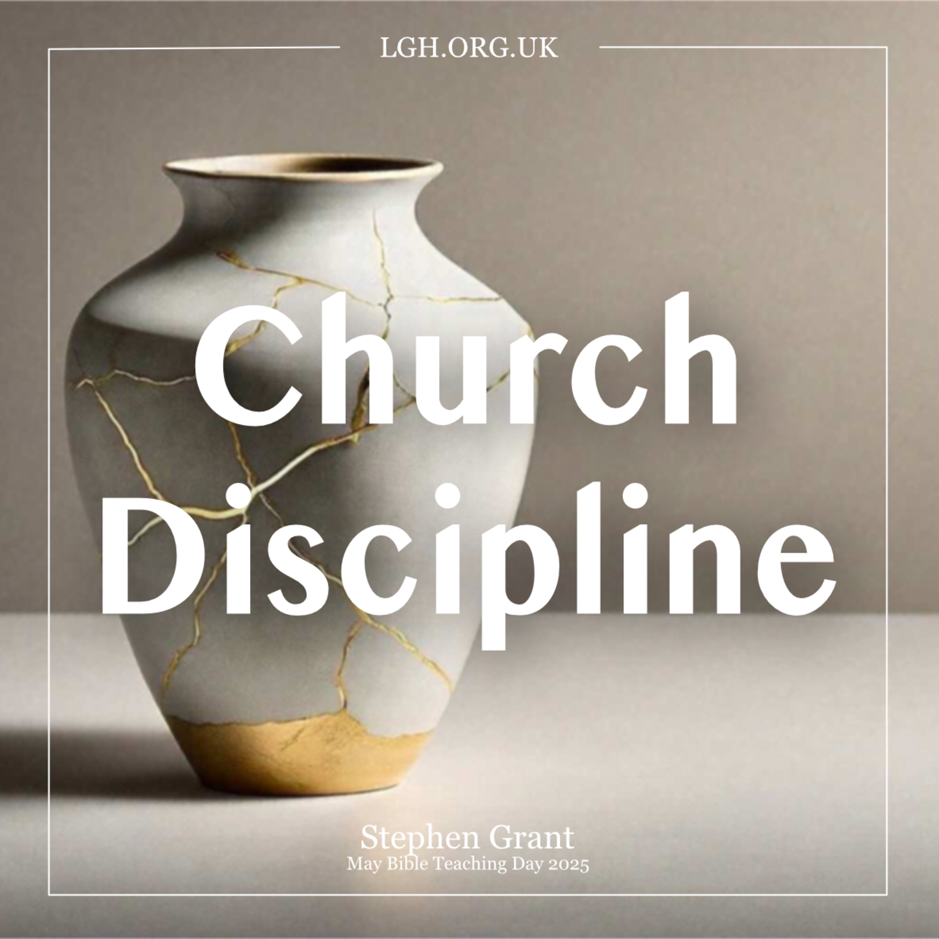 Church Discipline Session 1 - Stephen Grant episode artwork