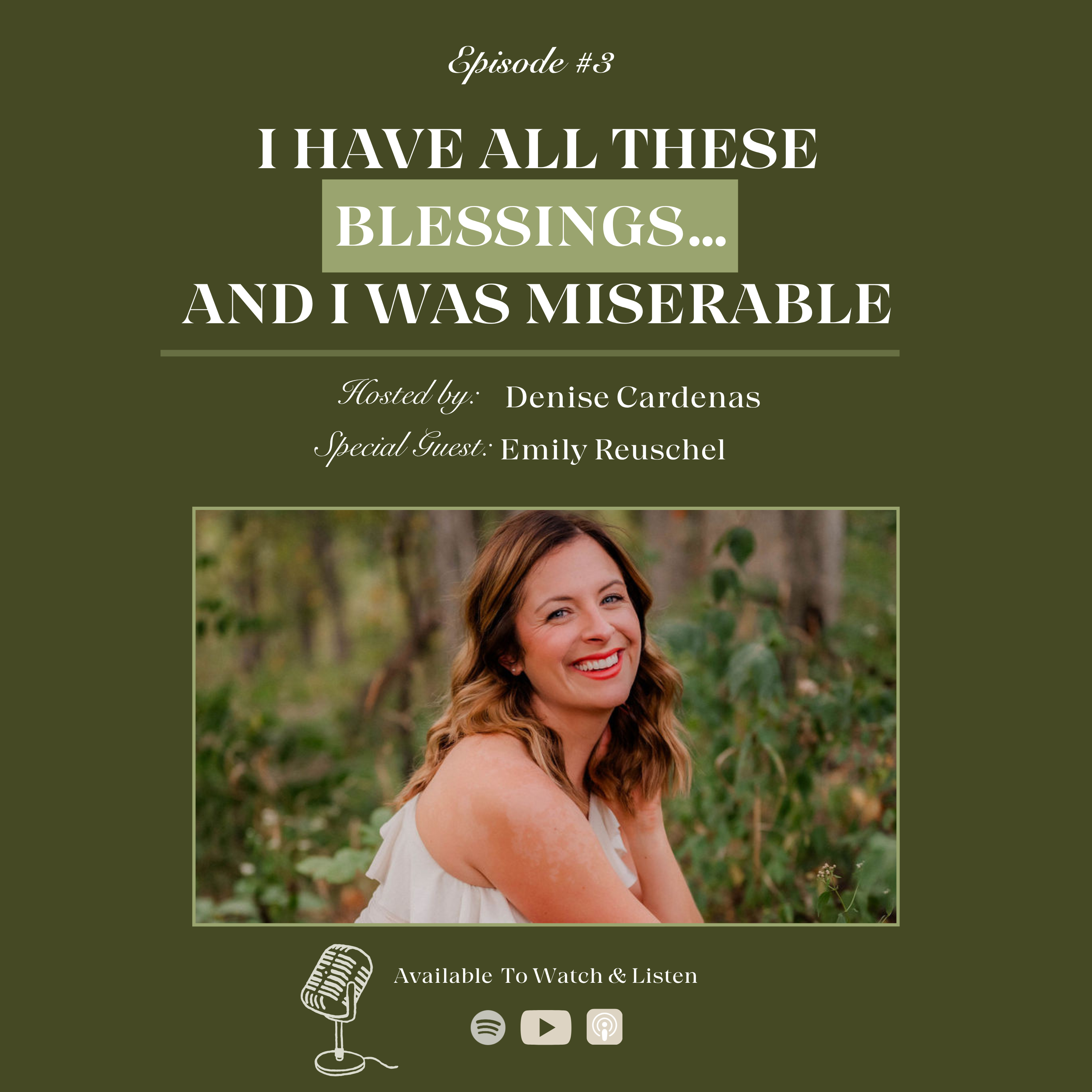 Emily Reuschel: I have all these blessings… and I was miserable.