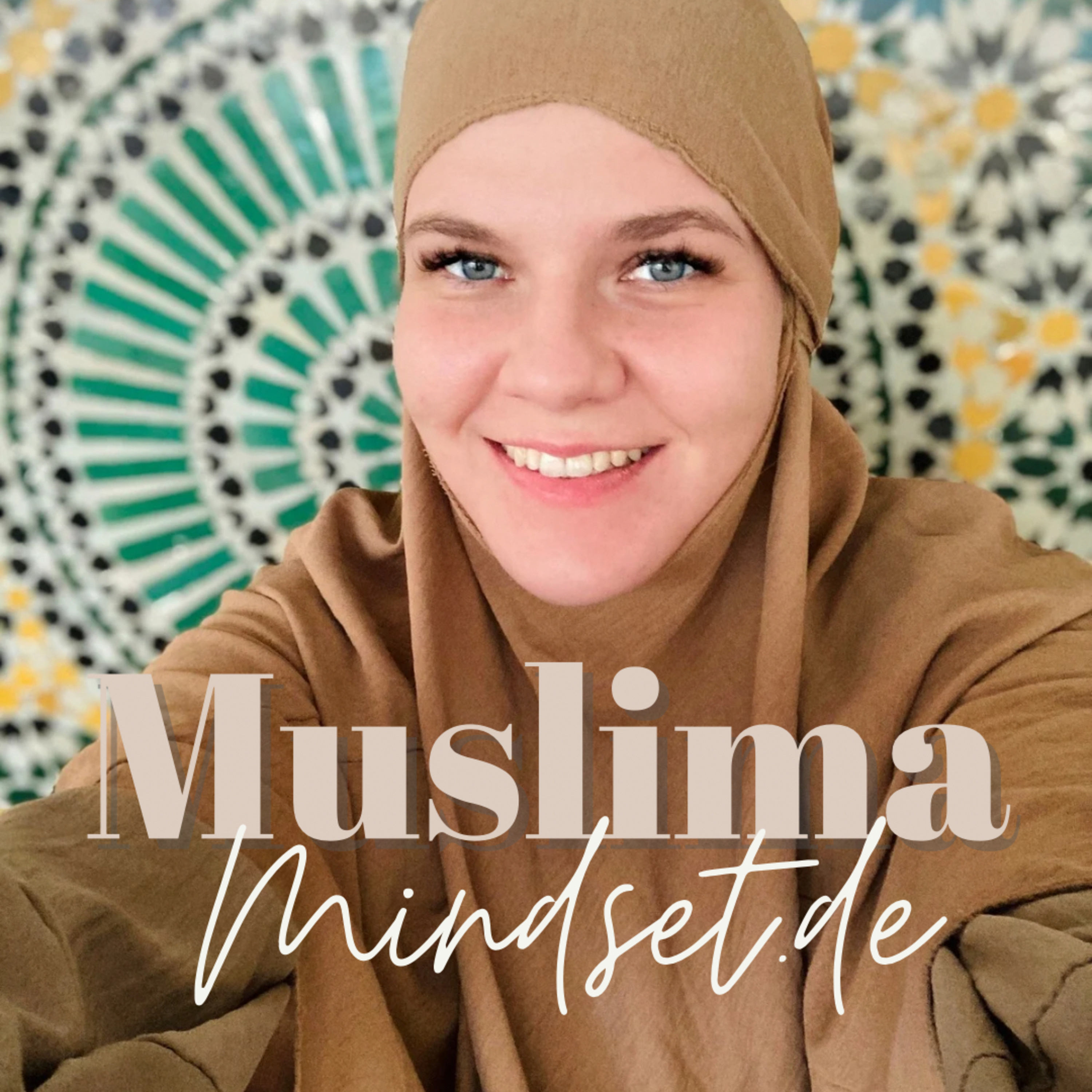MuslimaMindset – Dein Soul Podcast