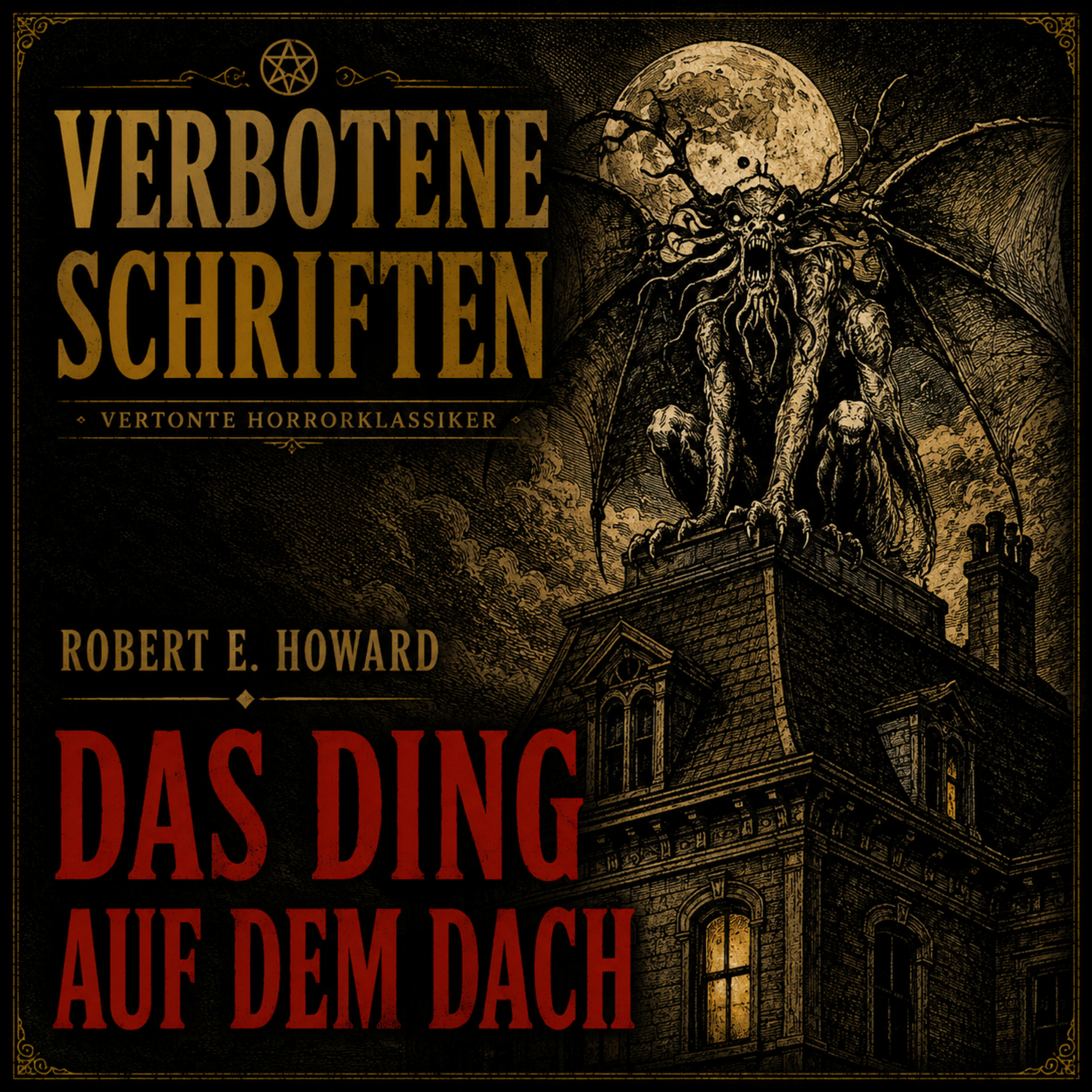 VS003 - Das Ding auf dem Dach | Robert E. Howard episode artwork