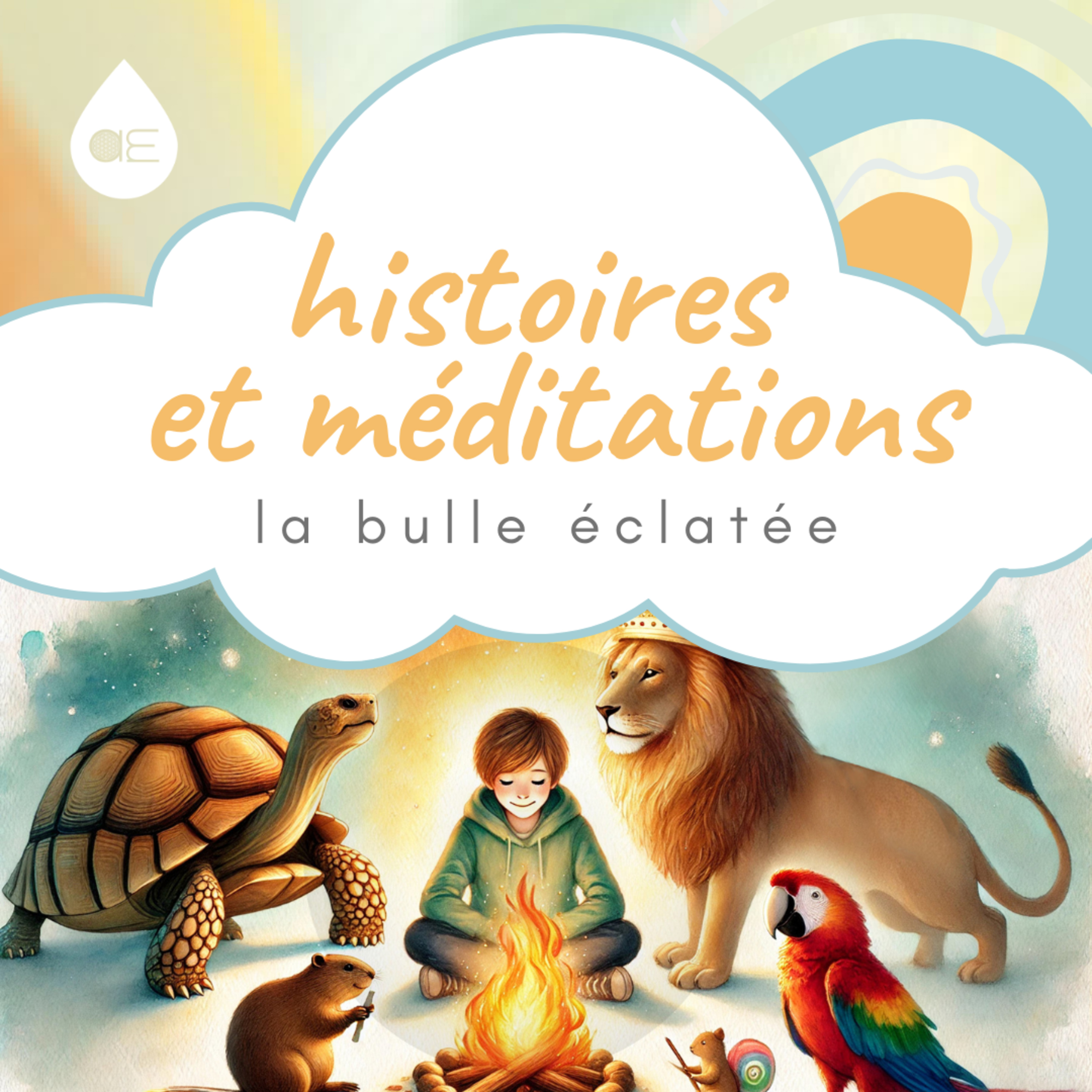 La Bulle éclatée 🫧 L'histoire sur le harcèlement scolaire pour retrouver son estime de soi episode artwork