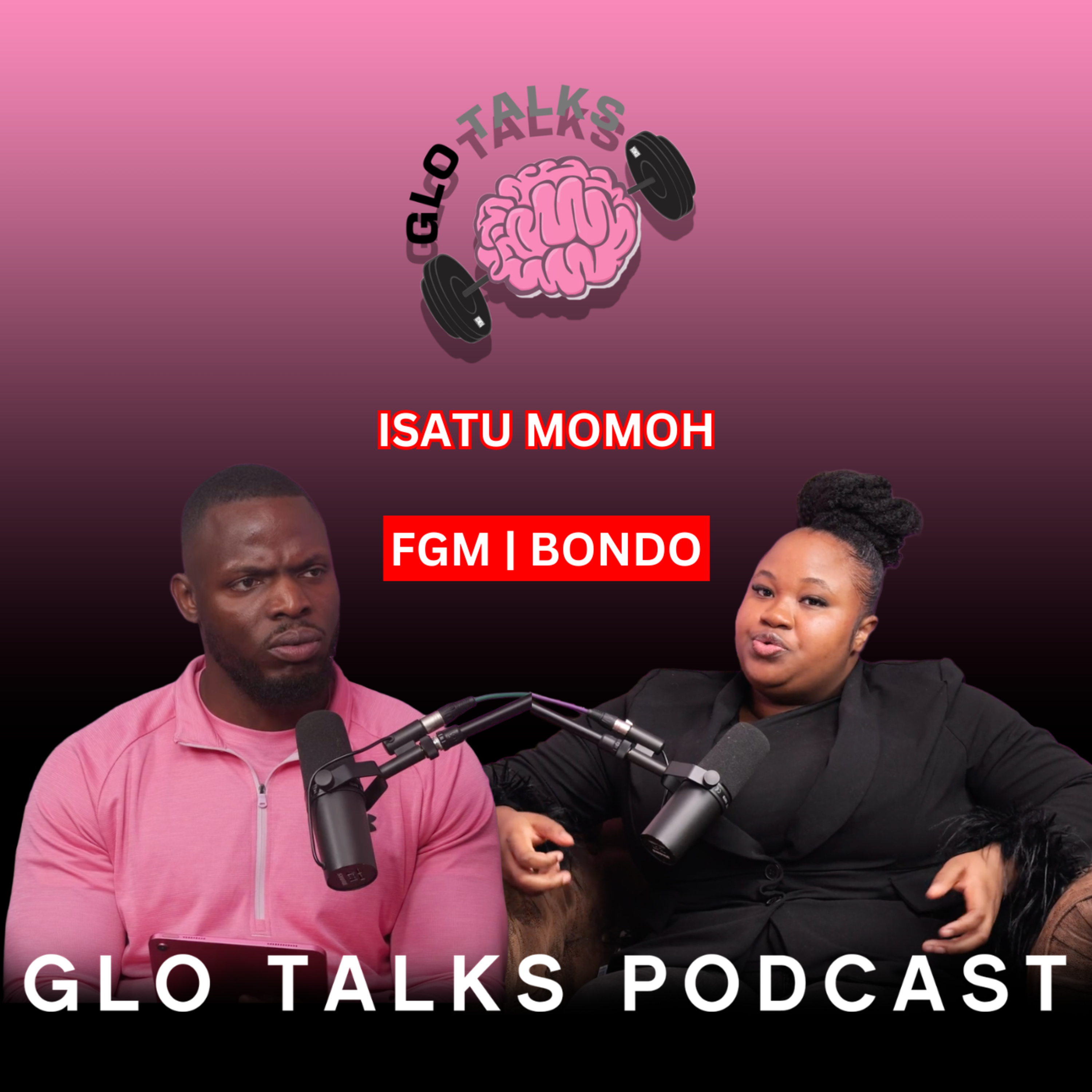ISATU MOMOH – THE SANDE SOCIETY. FGM BONDO [GloTalks Ep46]
