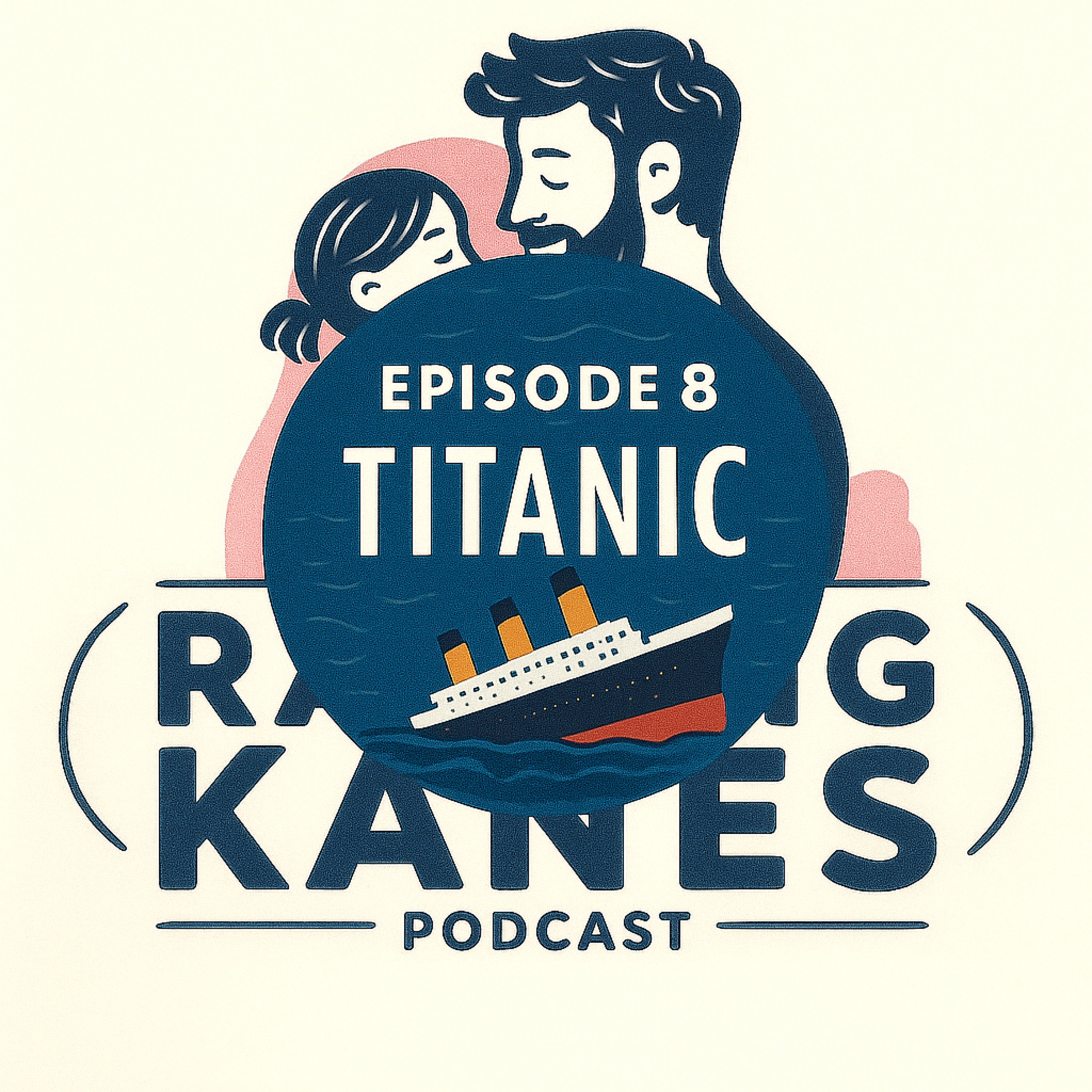 Episode 8: Titanic episode artwork