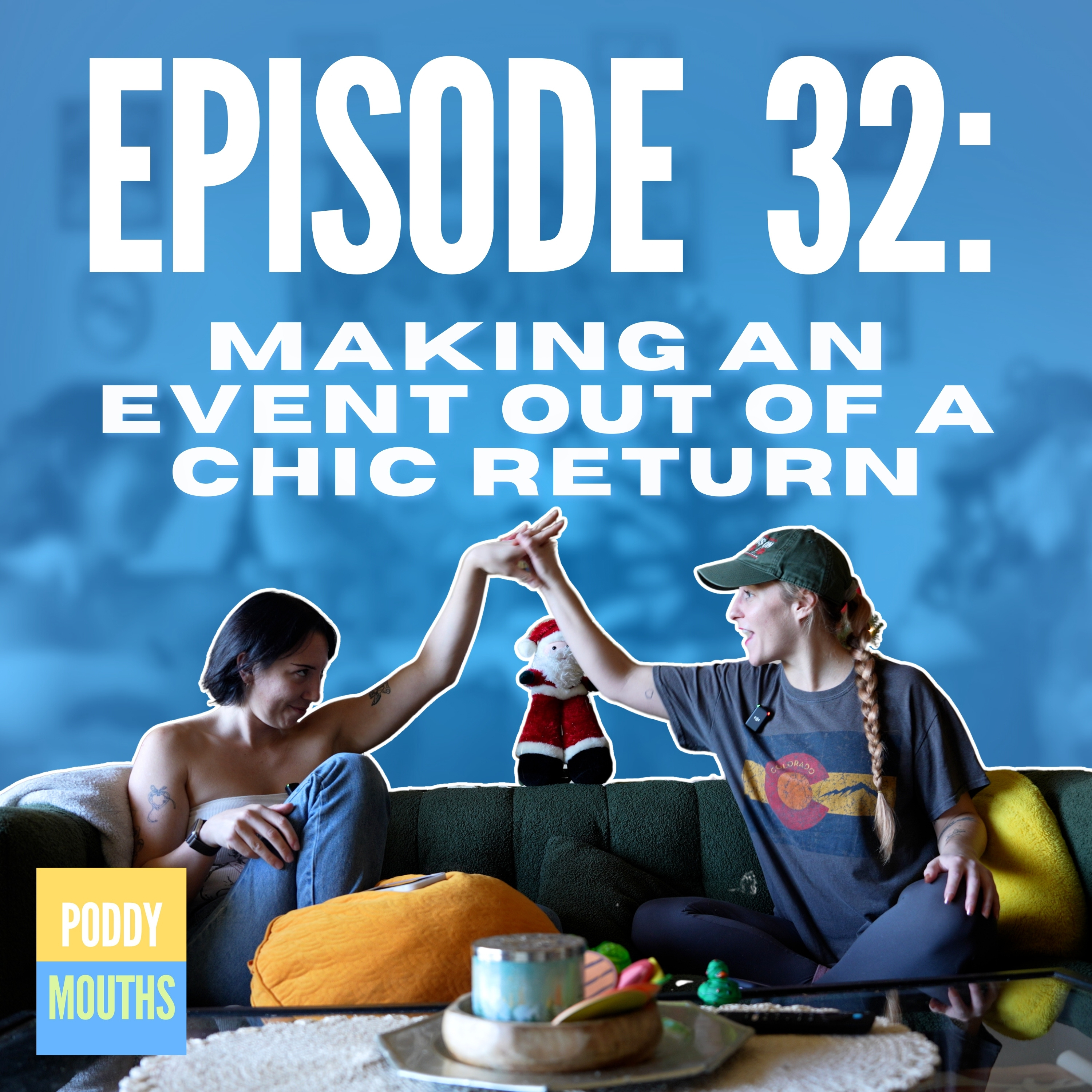EP 32: Making an Event Out of a Chic Return episode artwork