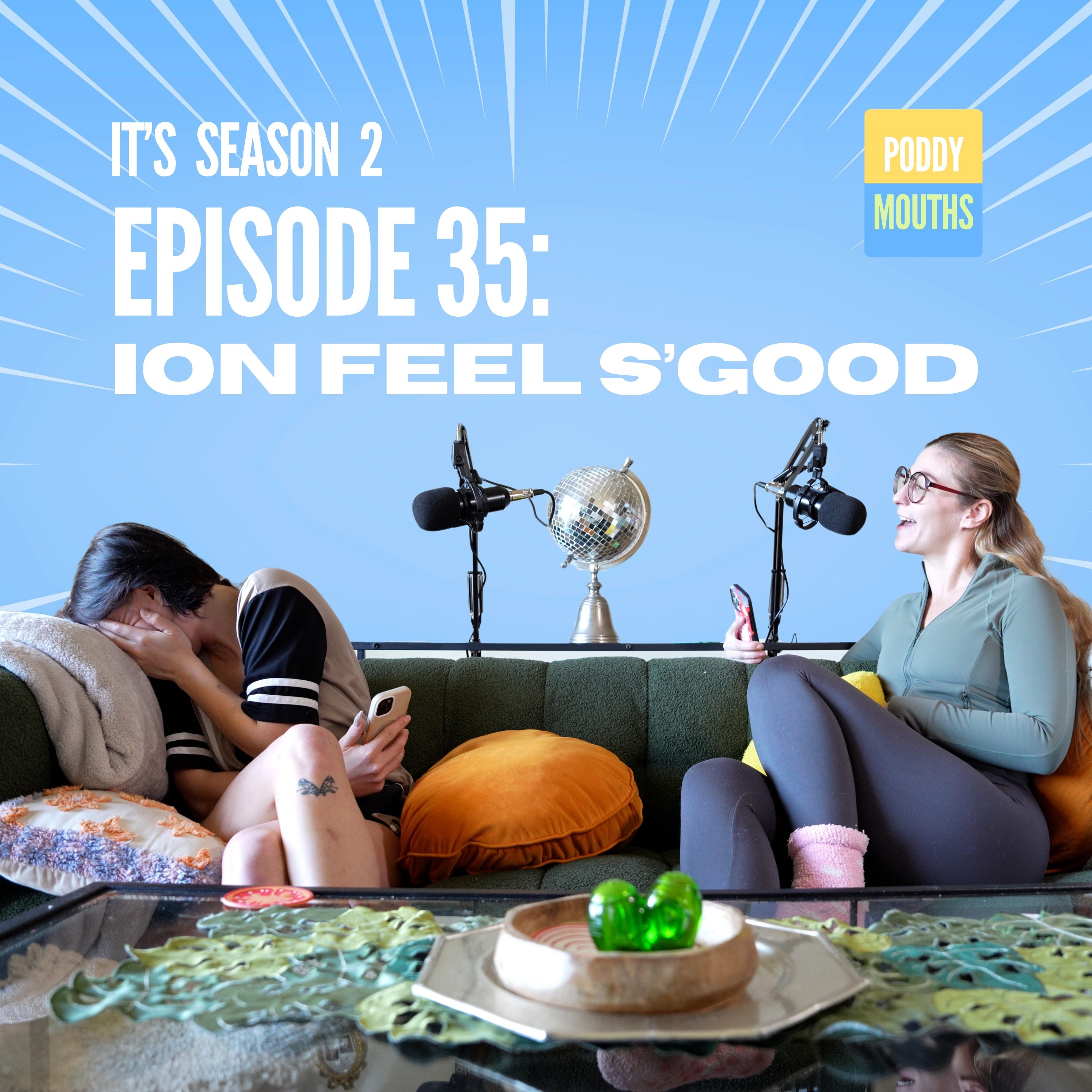 EP 35: ion feel s'good episode artwork