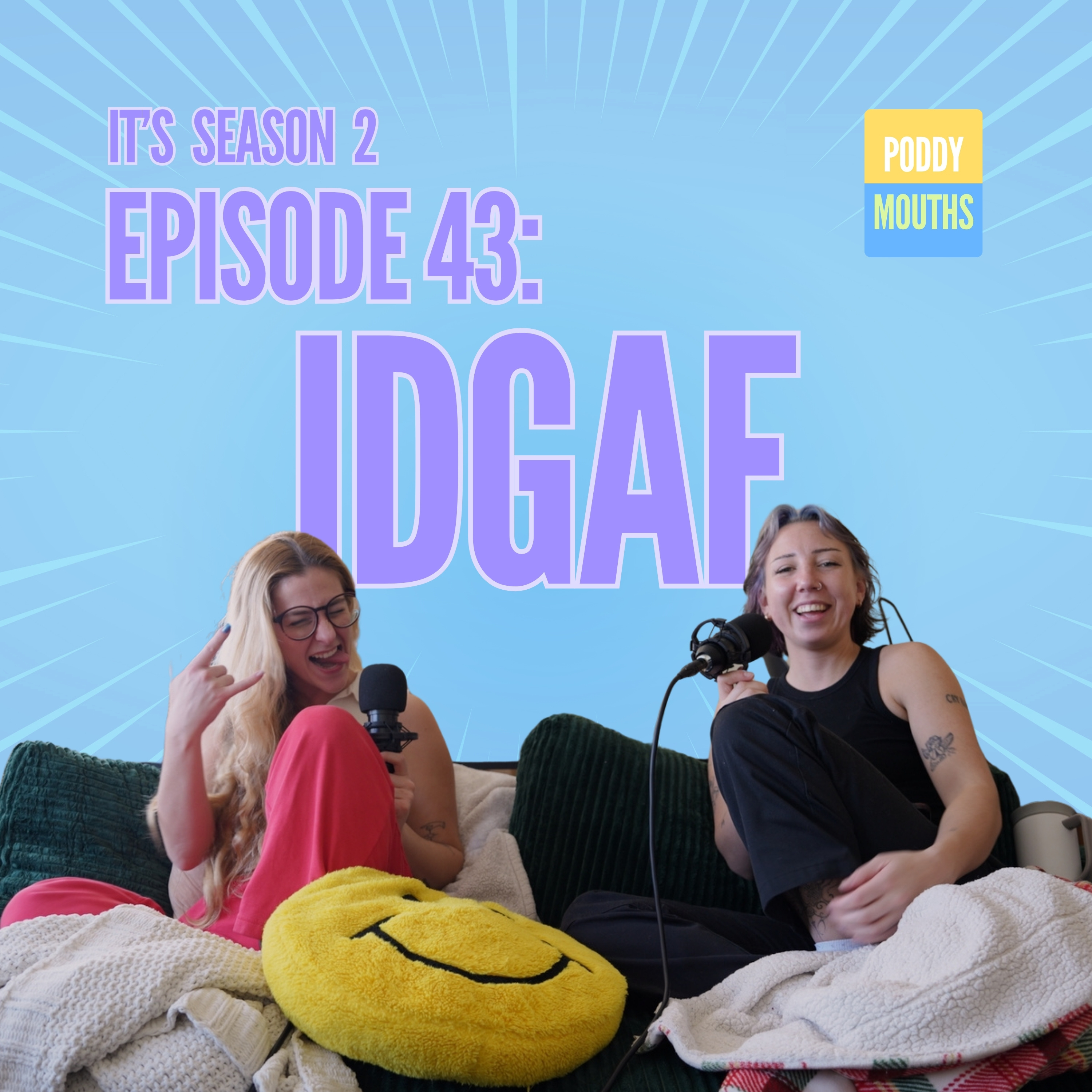 EP 43: IDGAF episode artwork