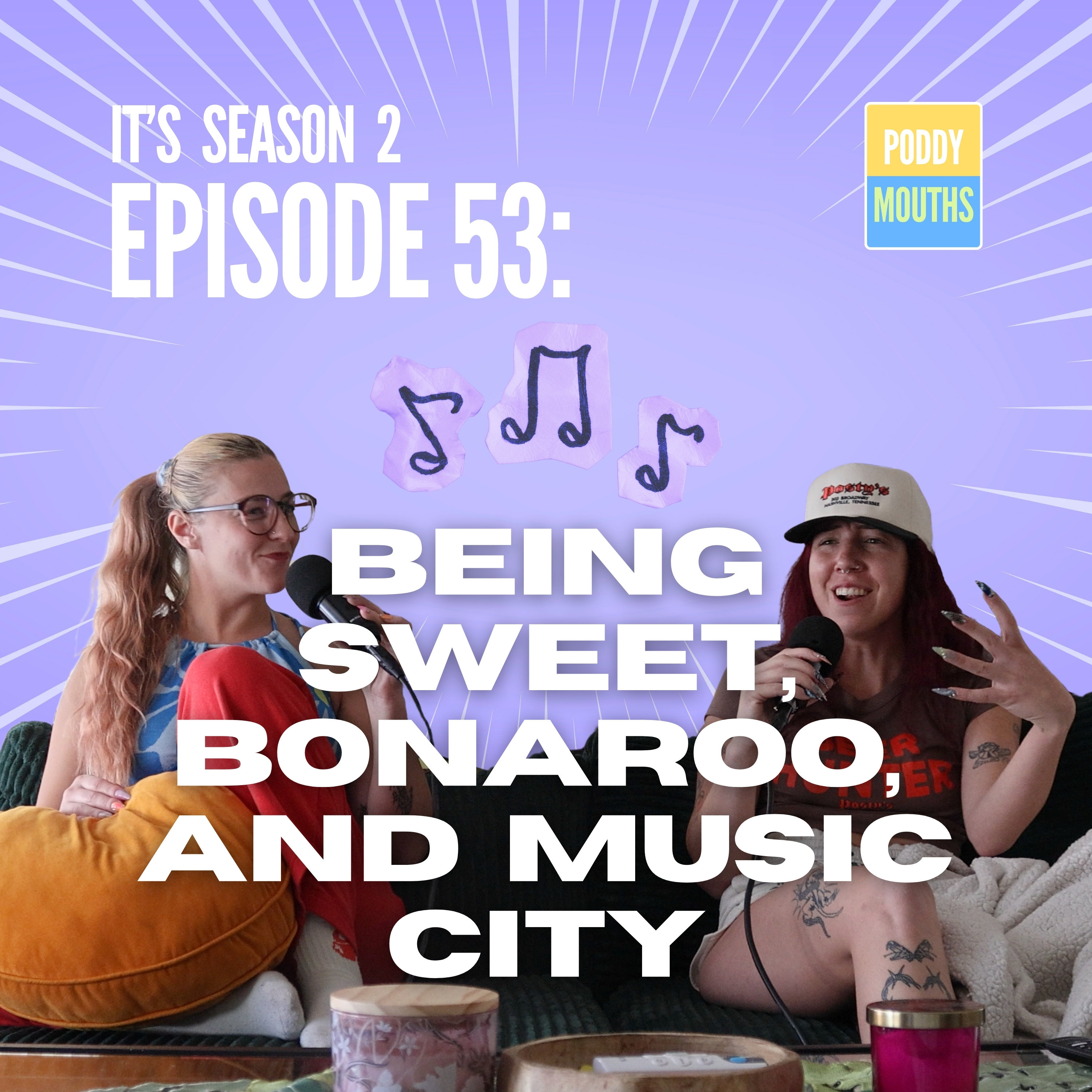 EP 53: Being Sweet, Bonaroo, and Music City episode artwork