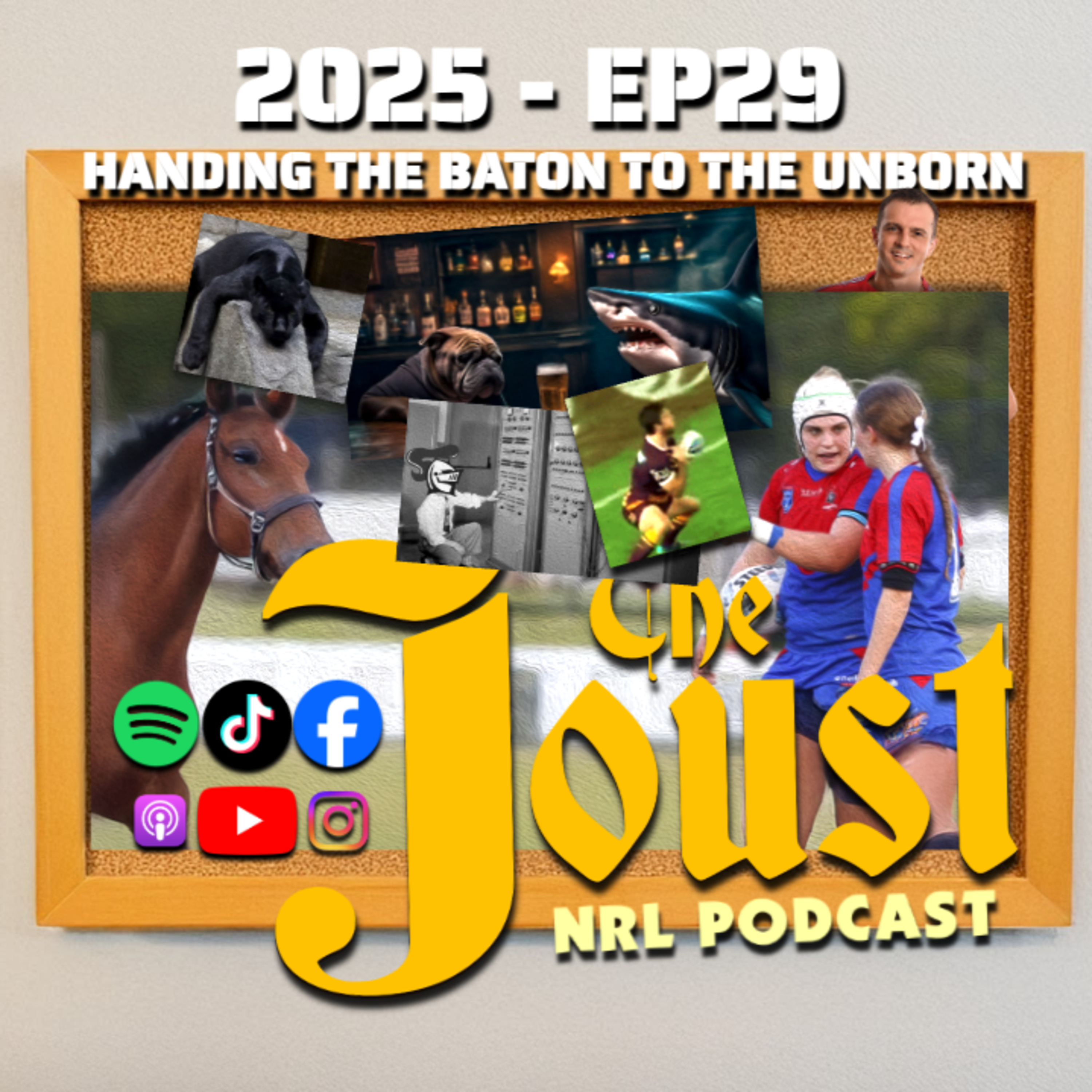 THE JOUST - 2025 - EP29 - HANDING THE BATON TO THE UNBORN