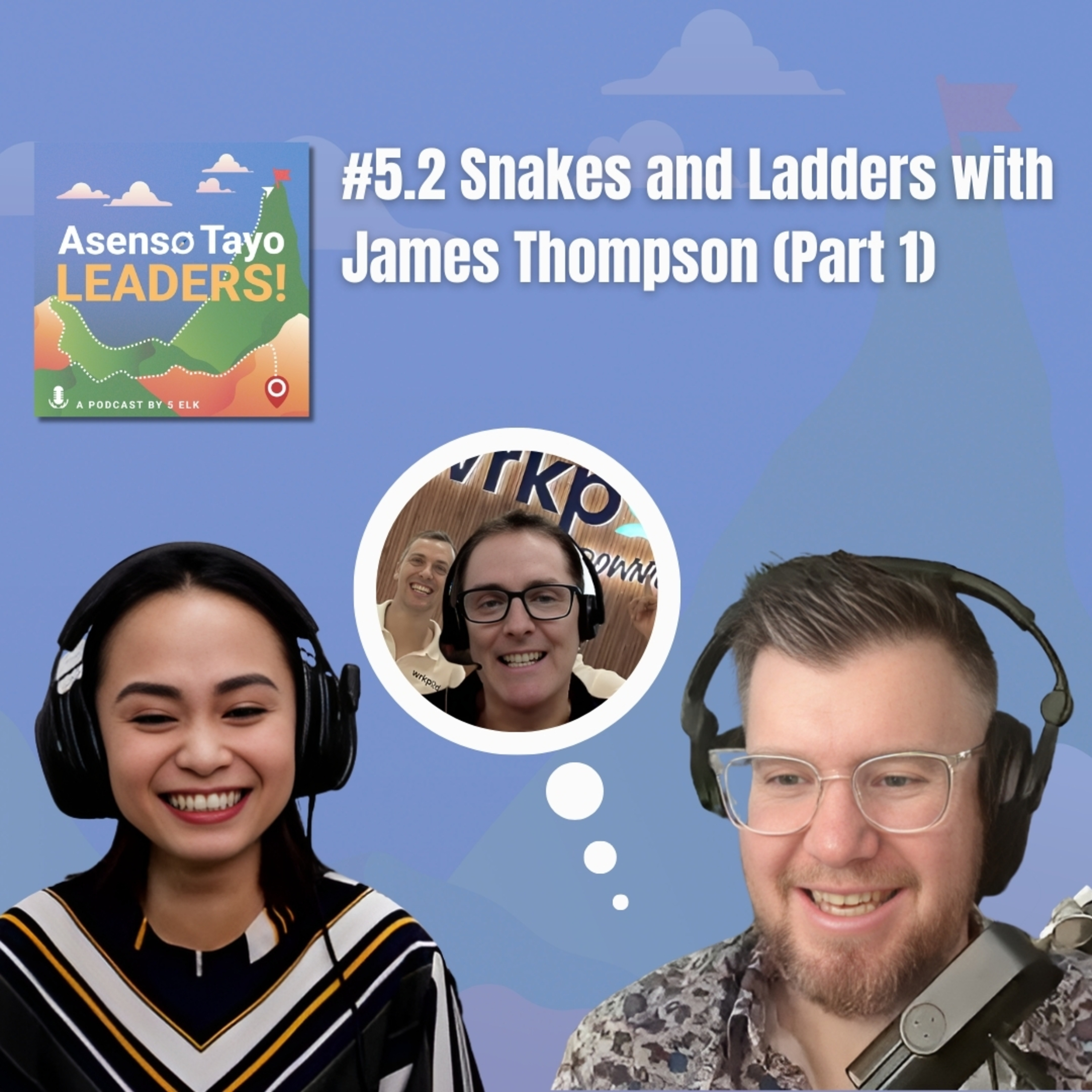 Snakes and Ladders with James Thompson - Part 1 episode artwork