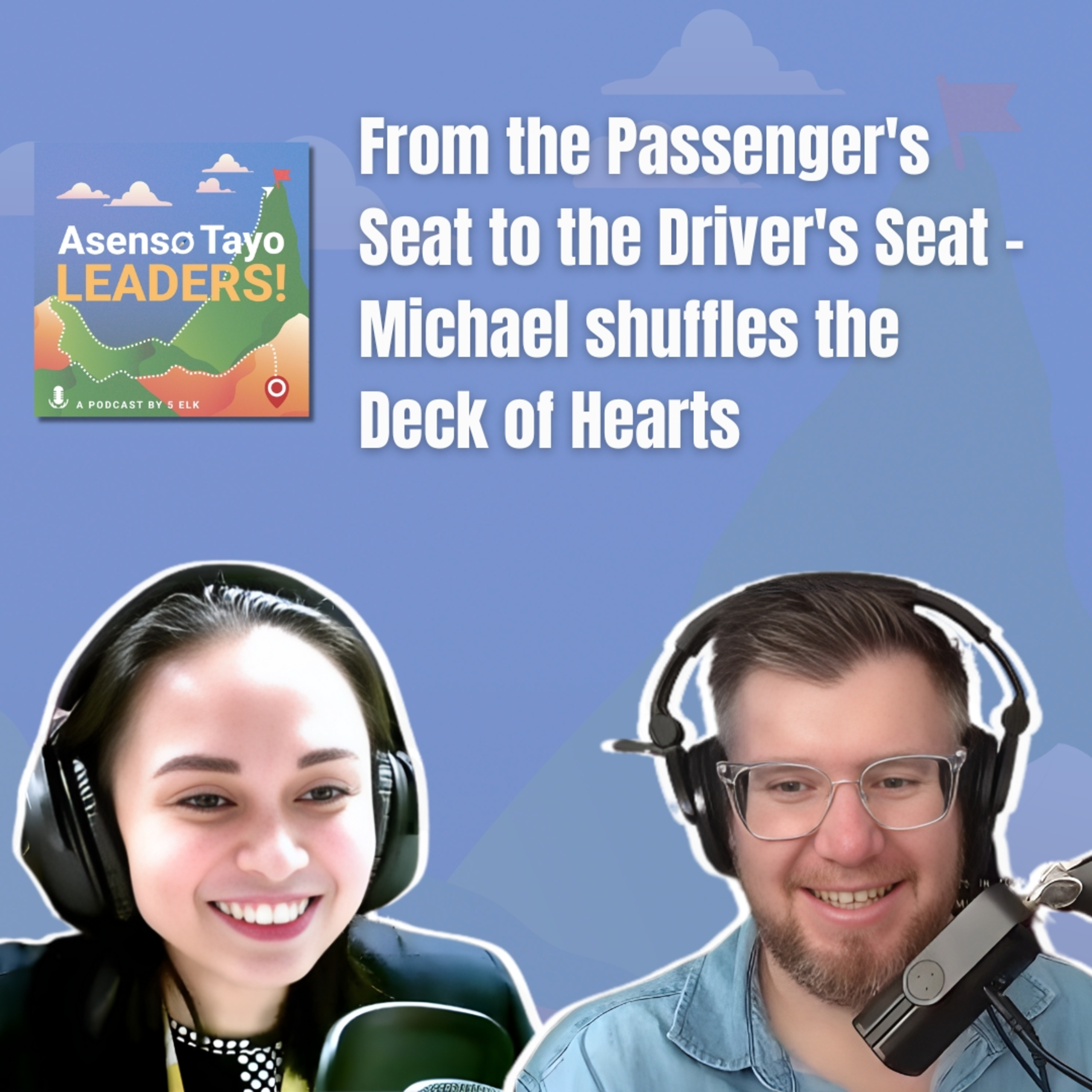 From the Passenger's Seat to the Driver's Seat - Michael shuffles the Deck of Hearts episode artwork