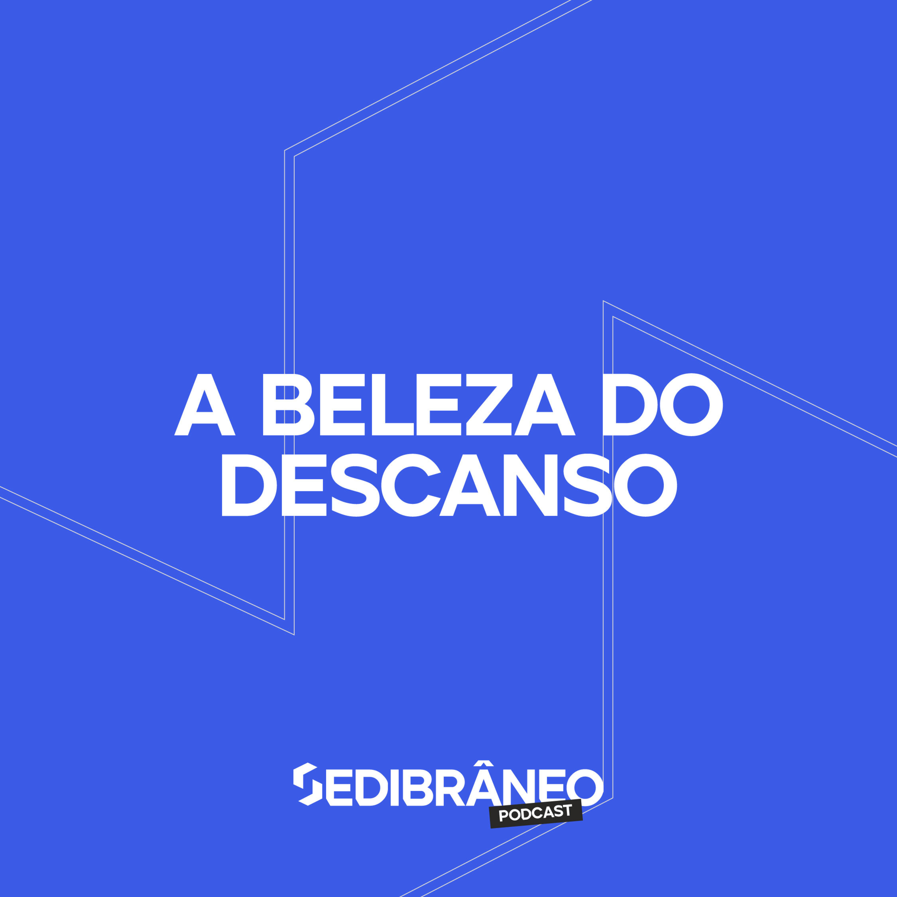 Sedibrâneo Podcast