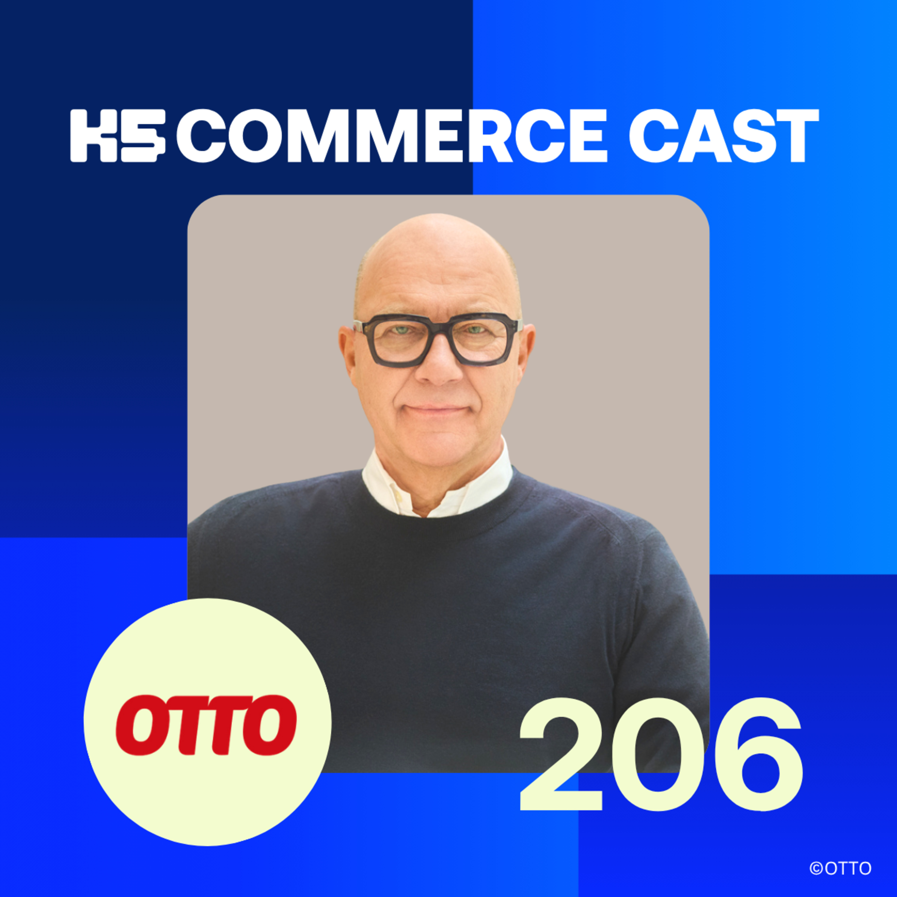 CC #206 35 Jahre Otto: Marc Opelt über KI-Disruption, Plattform-Power und das Ende der Arroganz episode artwork