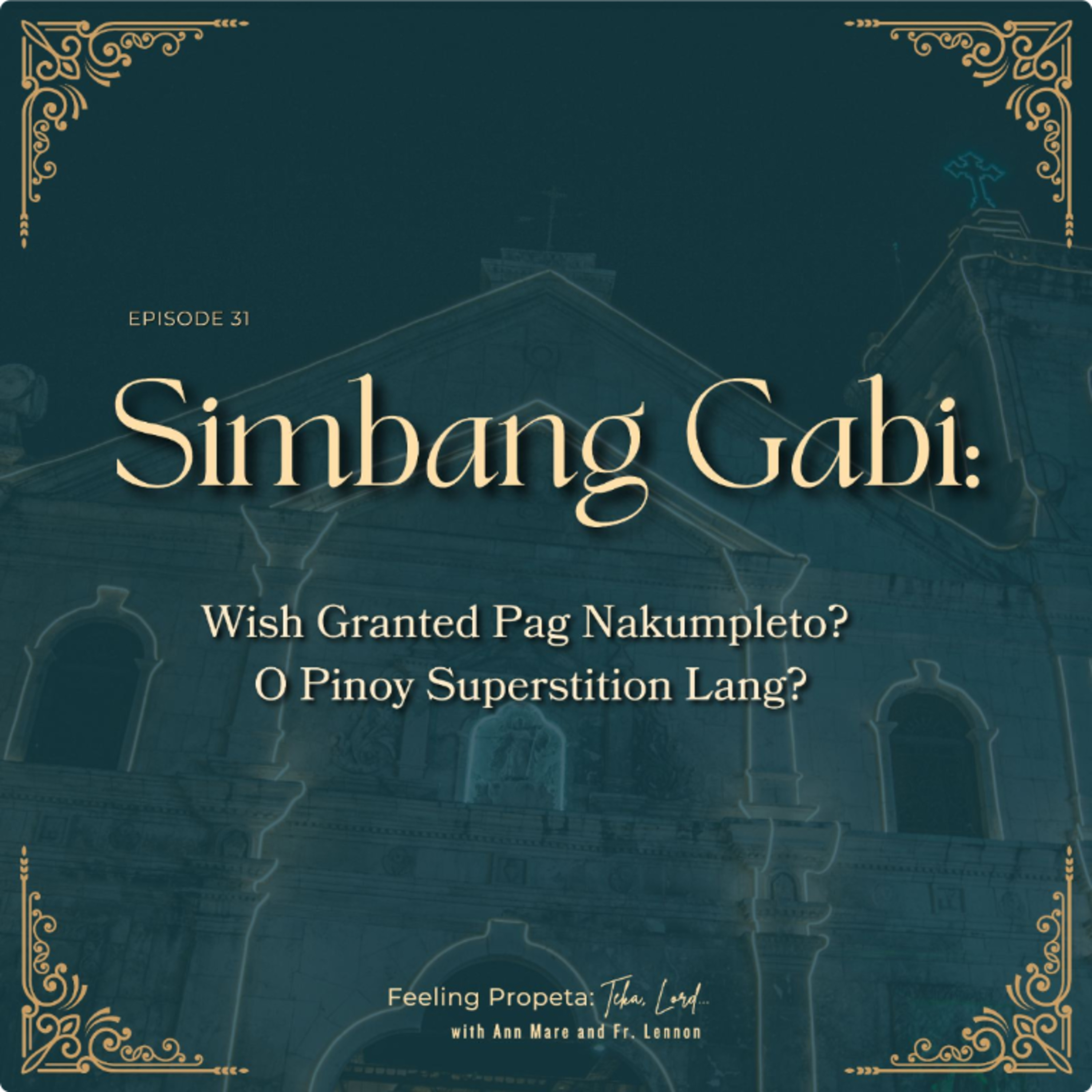 Ep 31 | Simbang Gabi: Wish Granted Pag Nakumpleto? O Pinoy Superstition Lang?

 episode artwork
