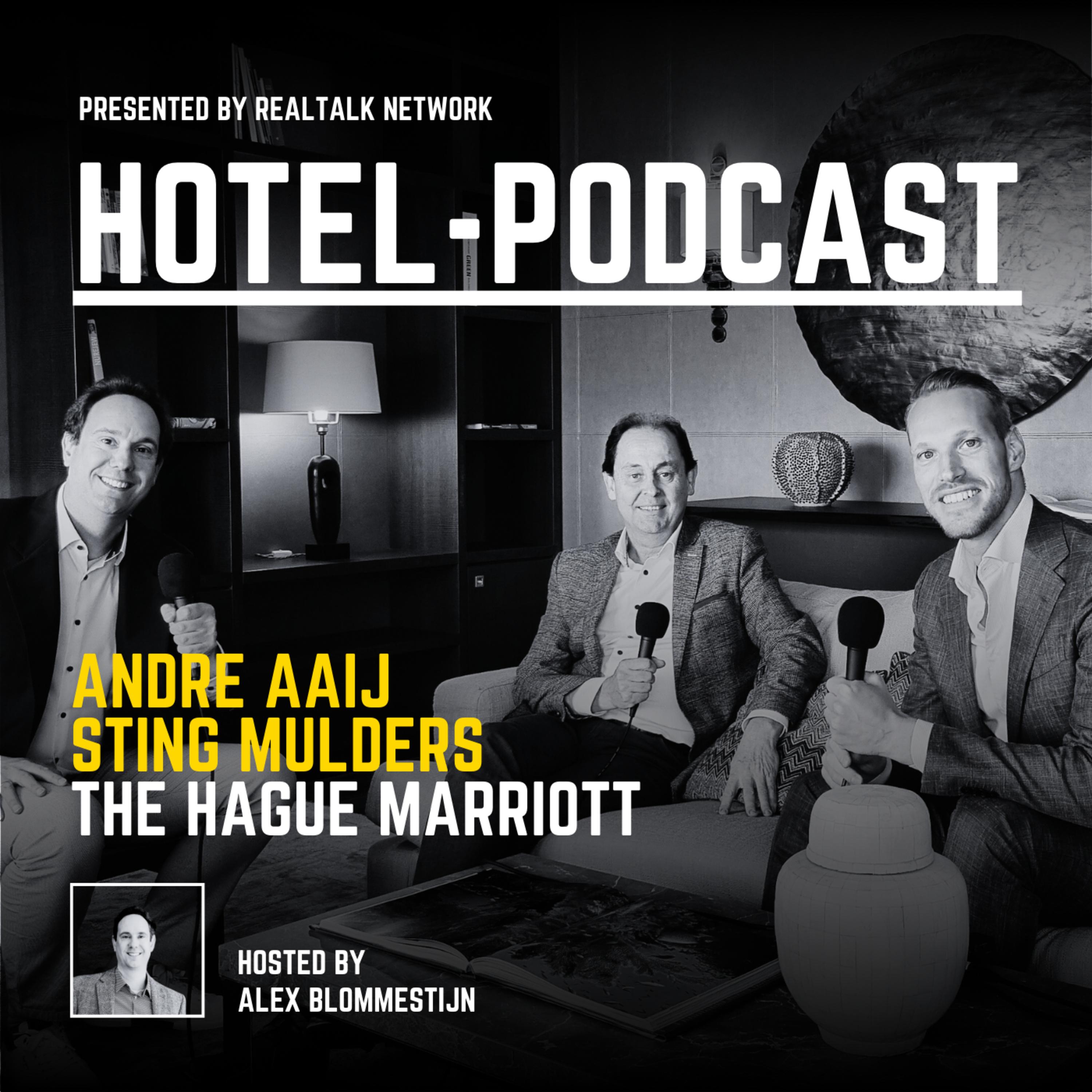 #2 — André Aaij & Sting Mulders — The Hague Marriott Hotel episode artwork