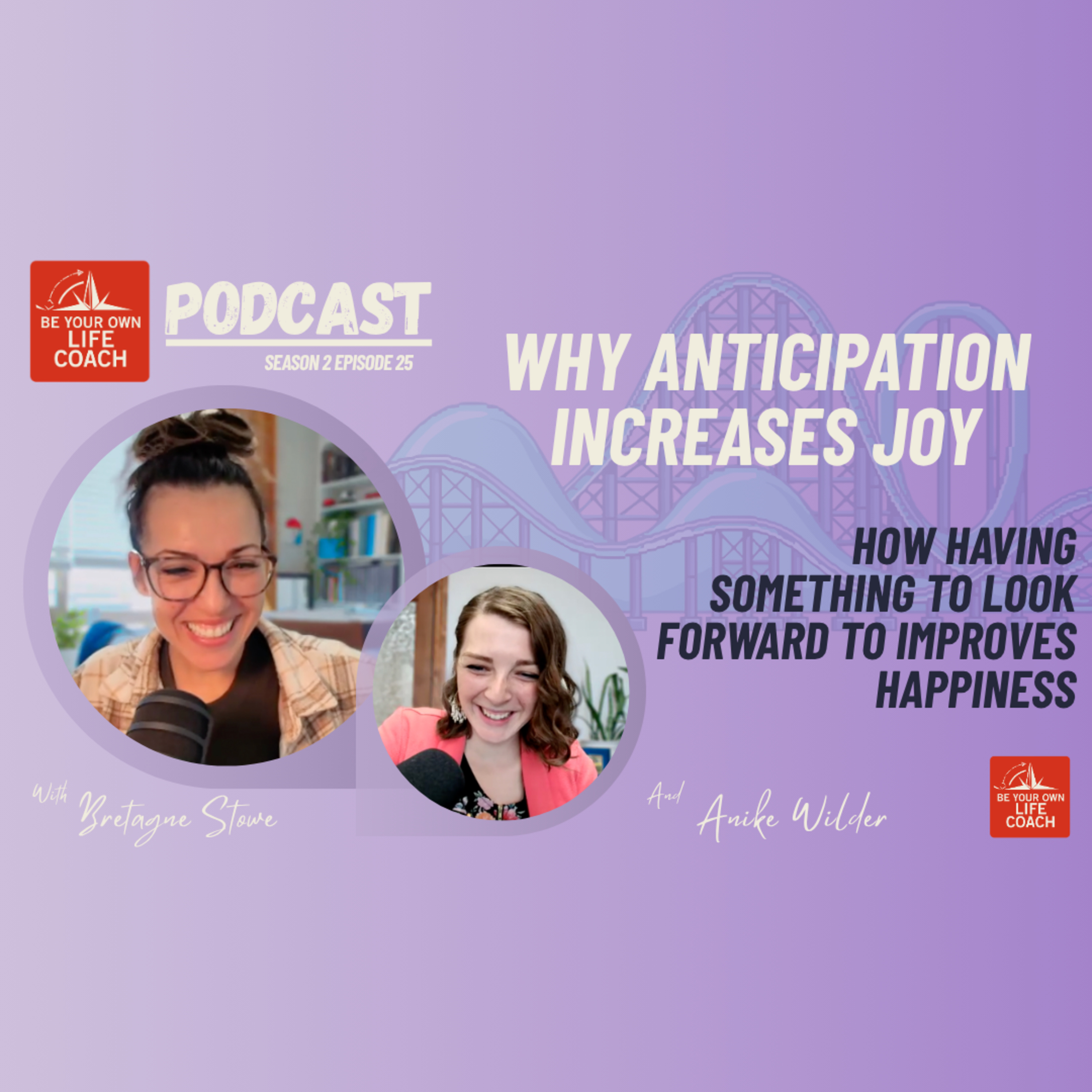 Why Anticipation Increases Joy | How Having Something to Look Forward To Improves Happiness episode artwork