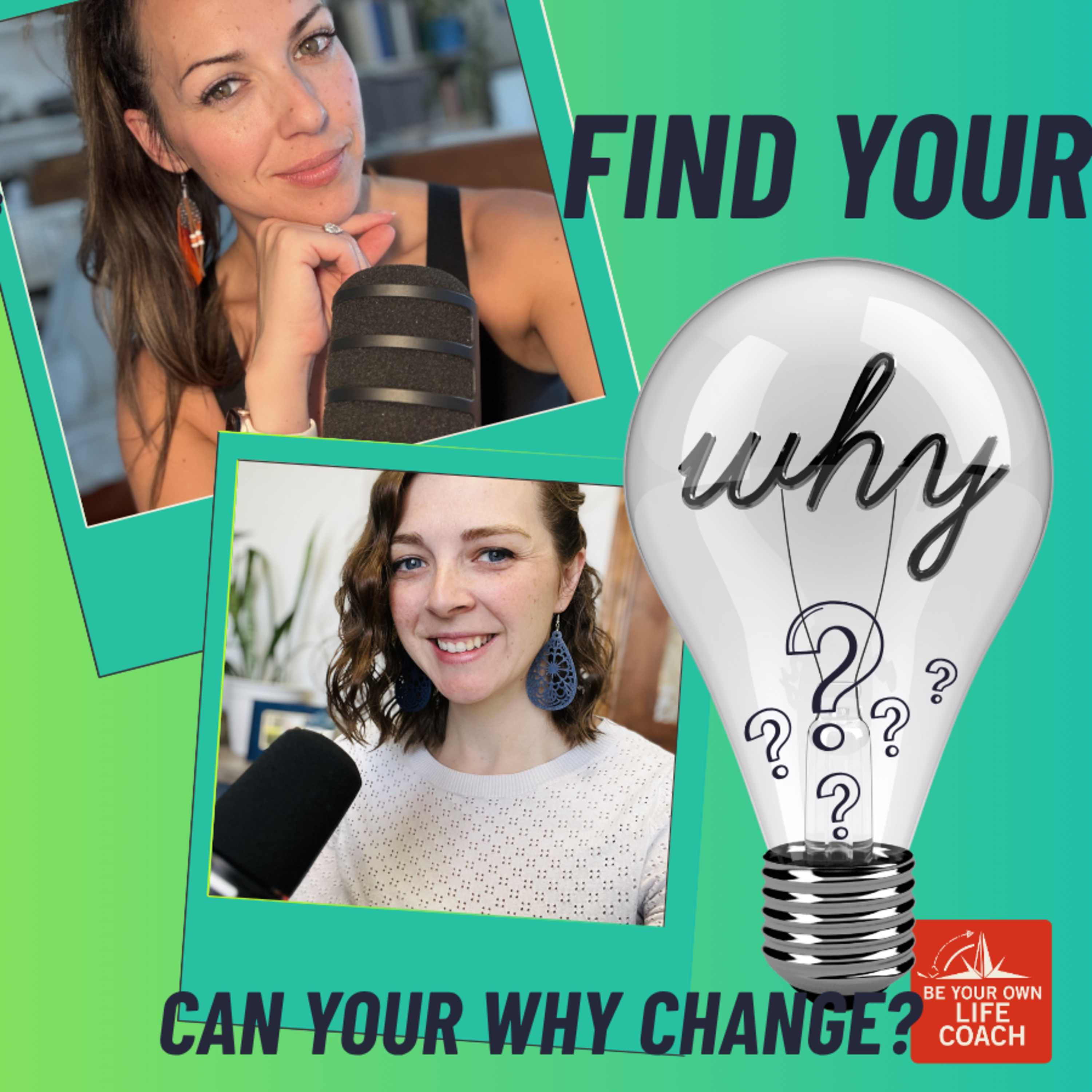 What is your “why” — and what happens when it changes? episode artwork